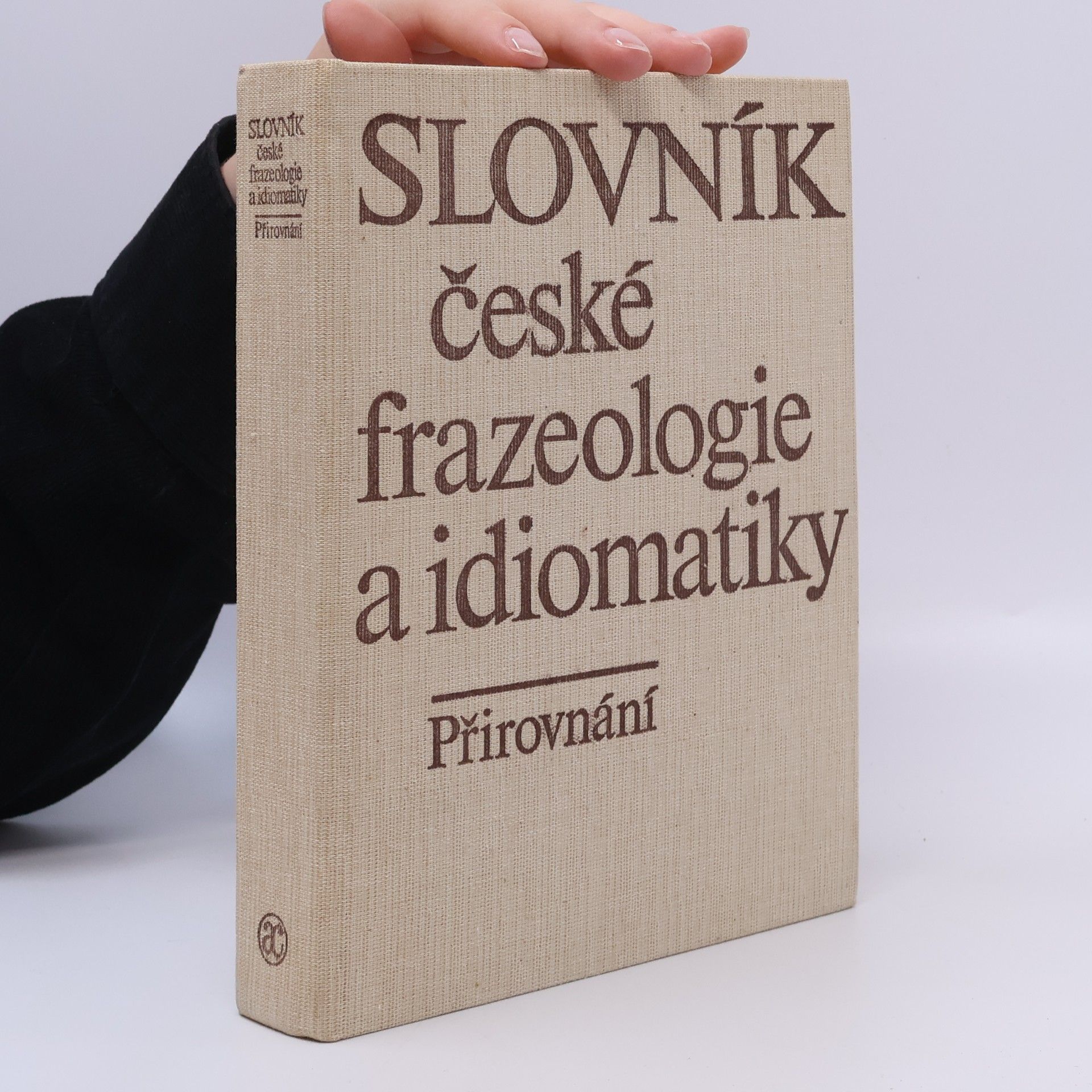 František Čermák Slovník české frazeologie a idiomatiky. Přirovnání