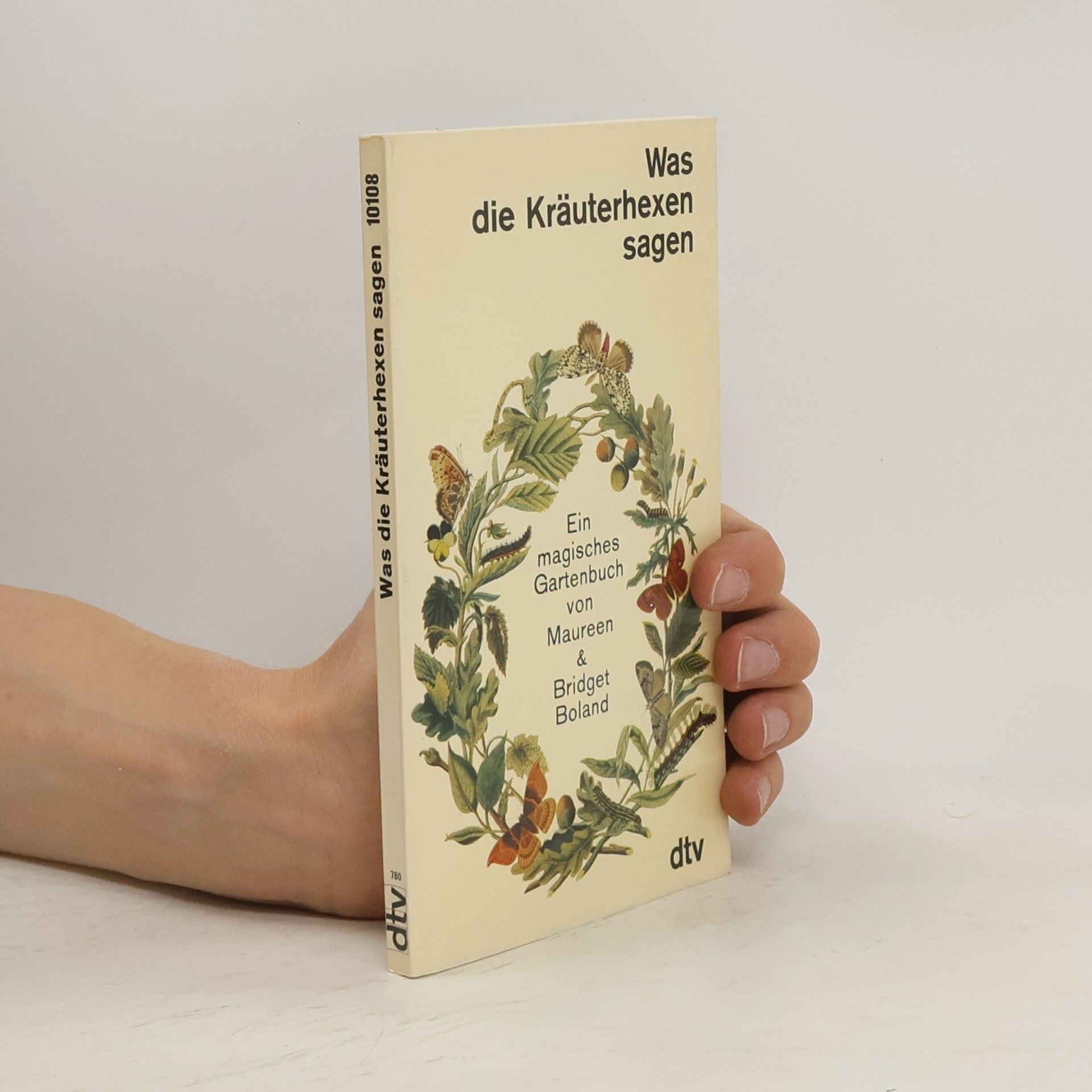 Maureen Boland Was die Kräuterhexen sagen