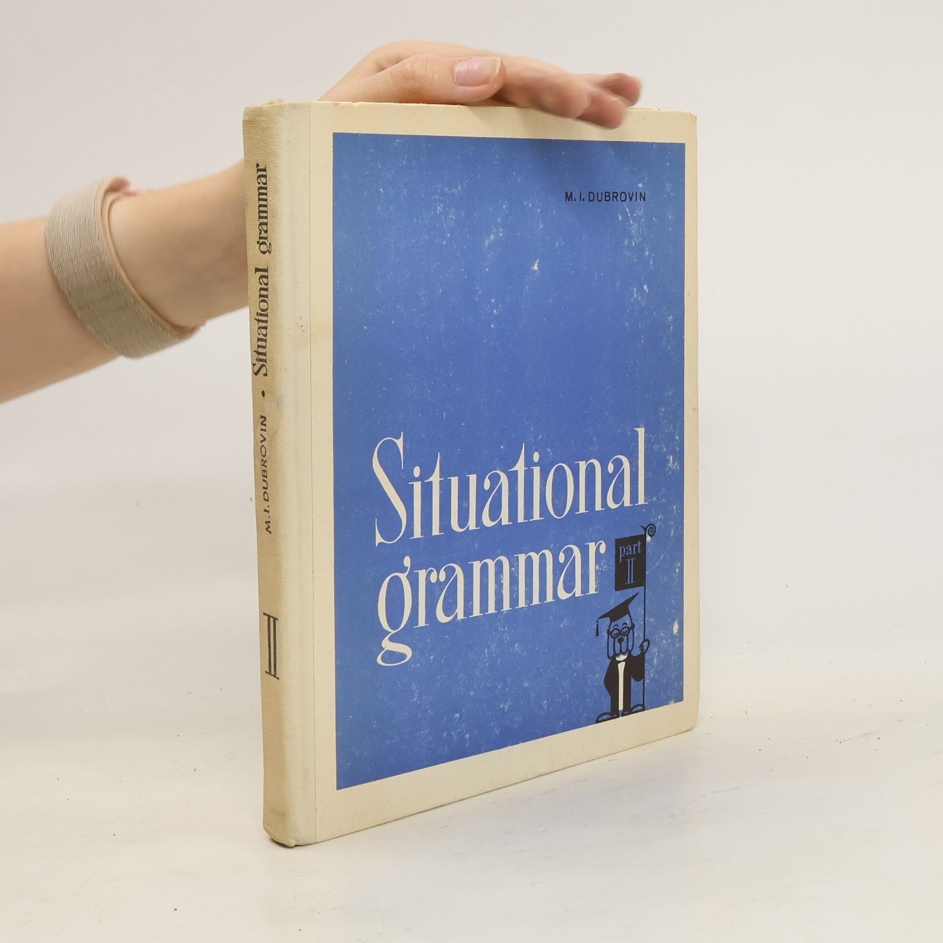 Mark Isaakovič Dubrovin Situational grammar part II