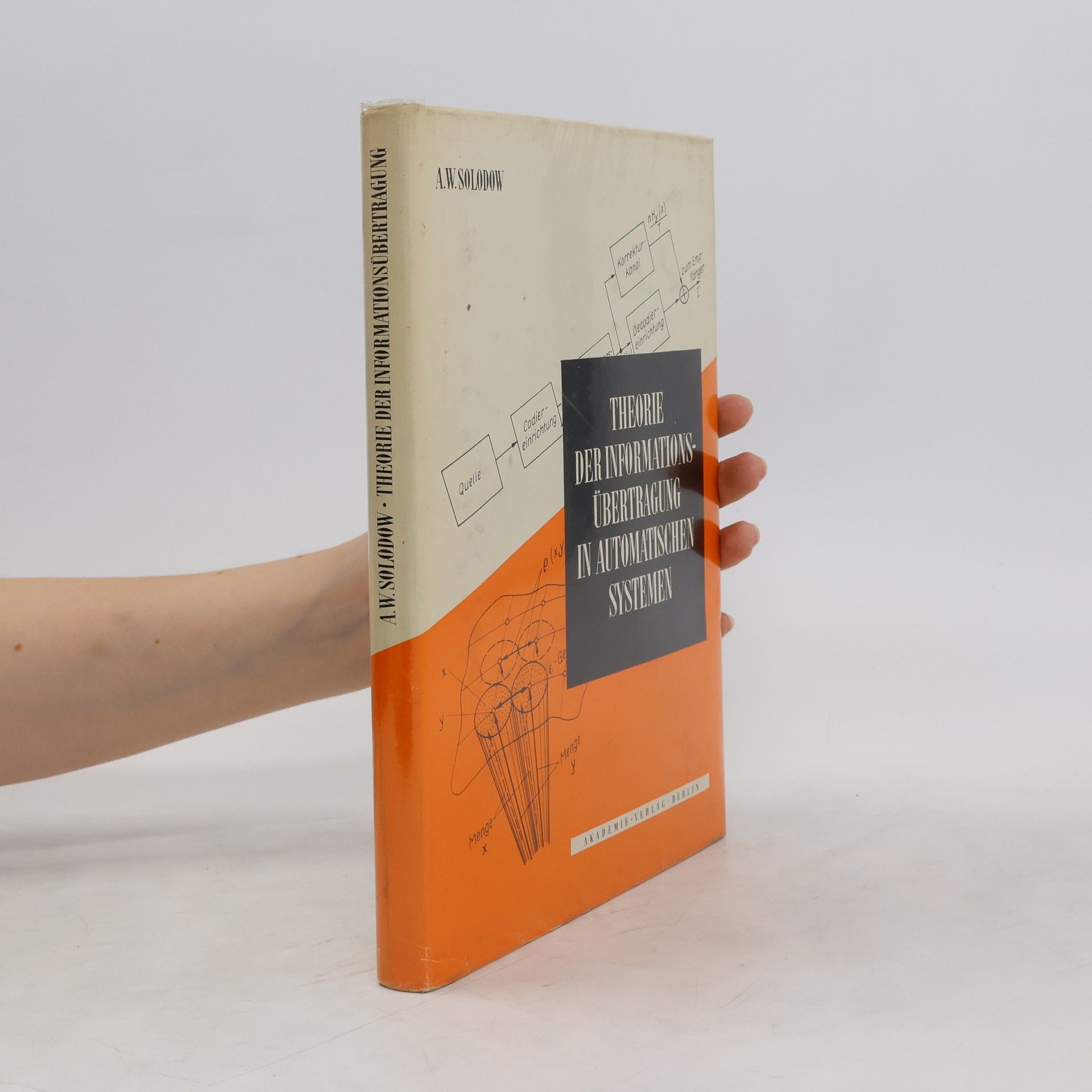 A. W. Solodow Theorie der Informationsübertragung in automatischen Systemen