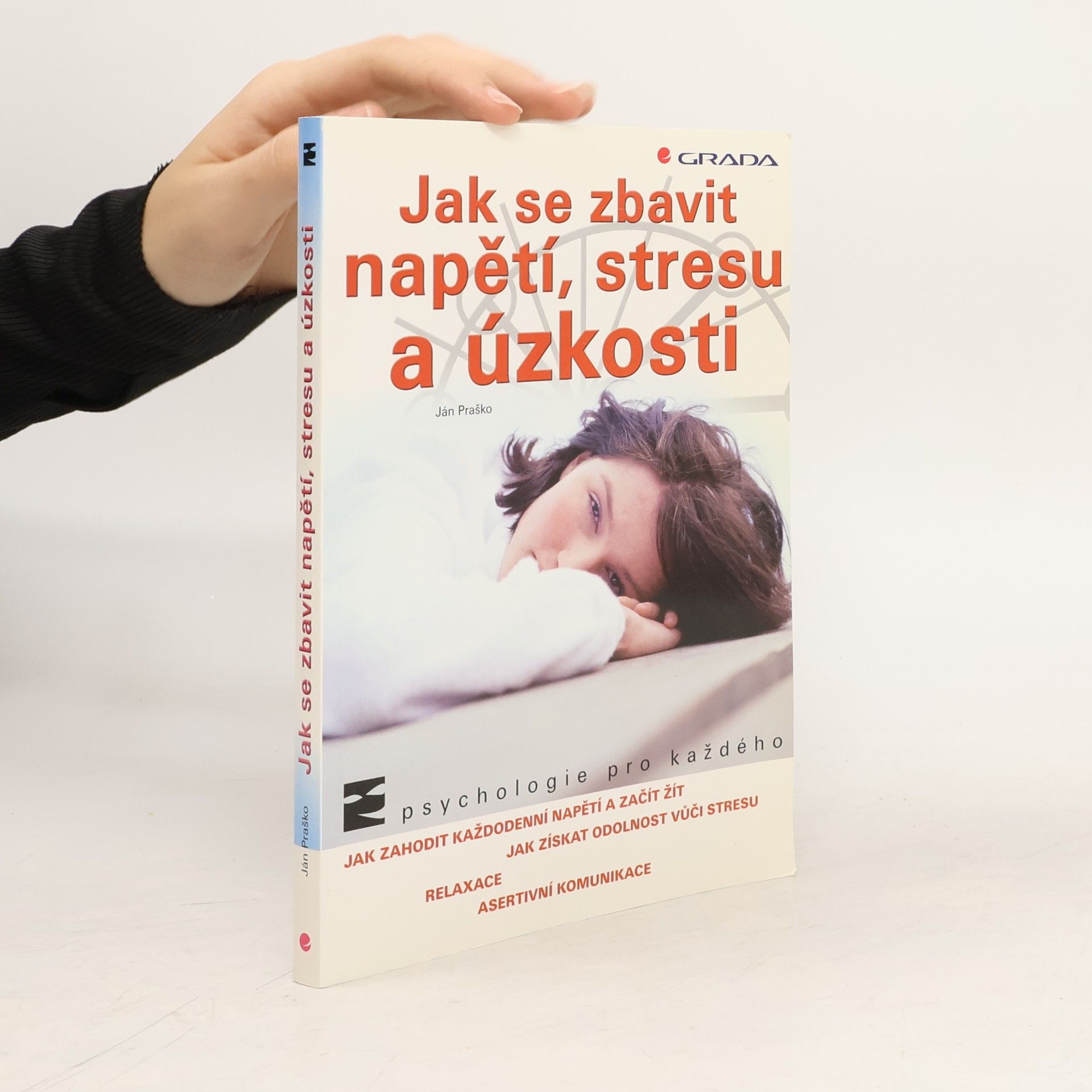 Ján Praško Jak se zbavit napětí, stresu a úzkosti