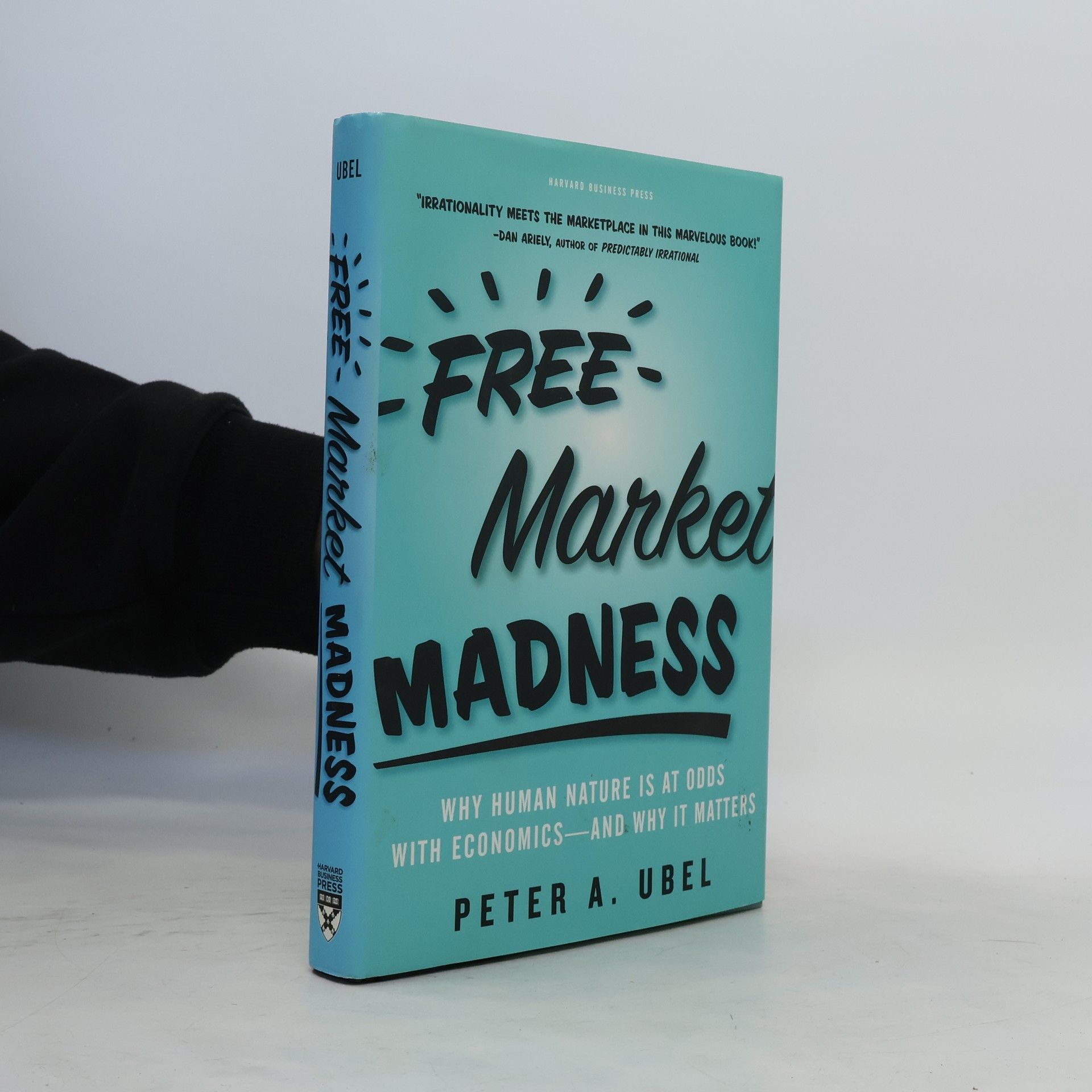 Peter A. Ubel Free Market Madness