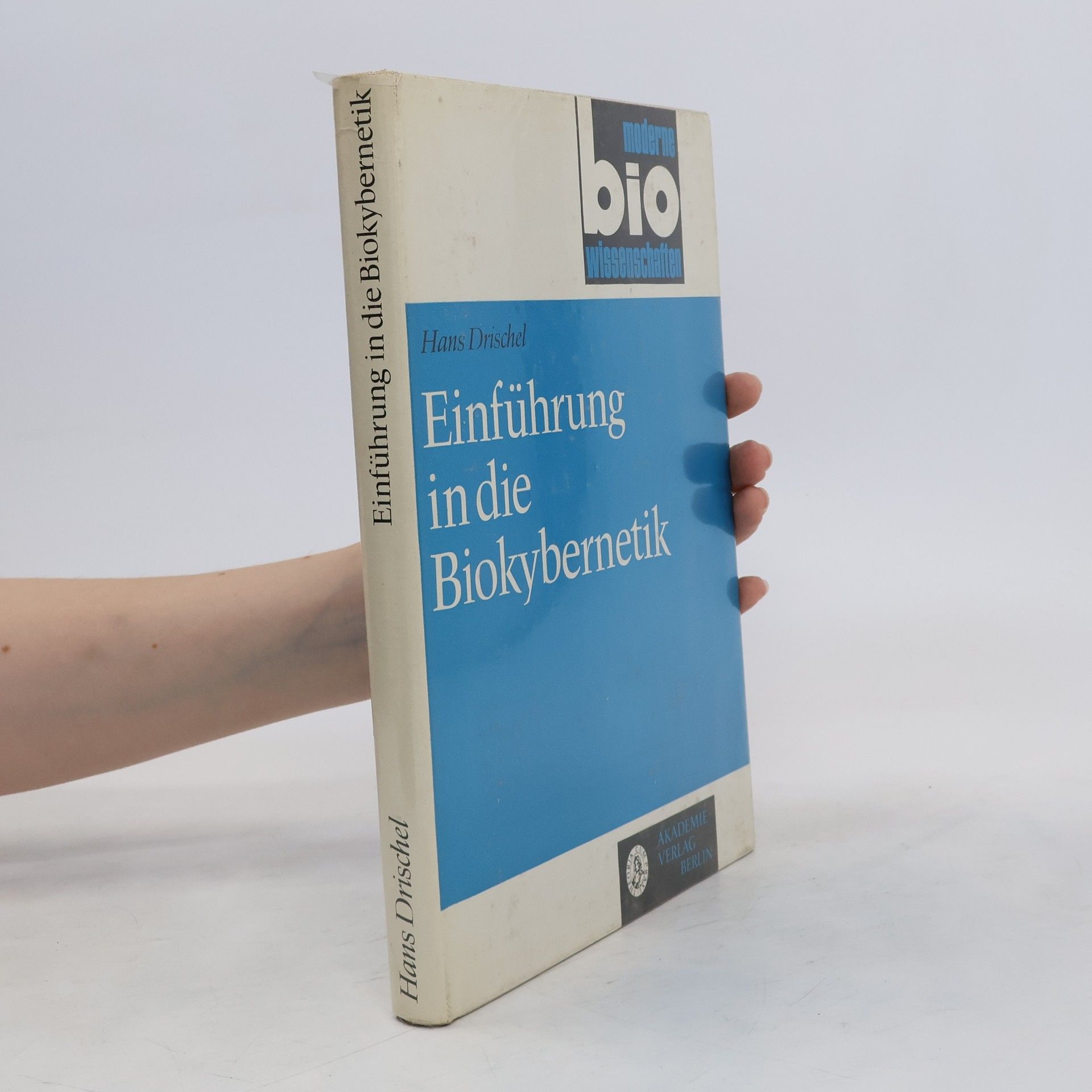 Hans Drischel Einführung in die Biokybernetik