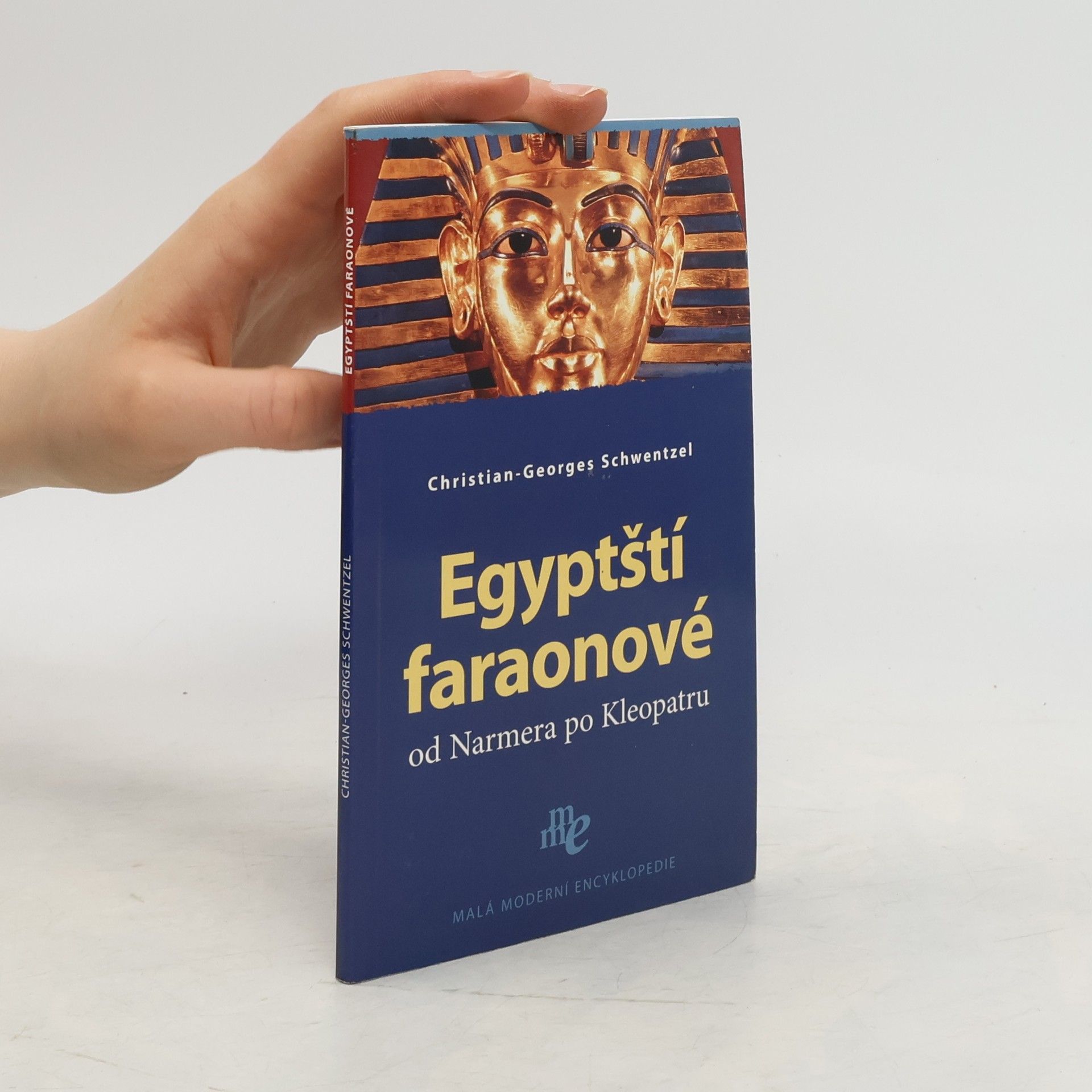 ChristianGeorges Schwentzel Egyptští faraonové od Narmera po Kleopatru