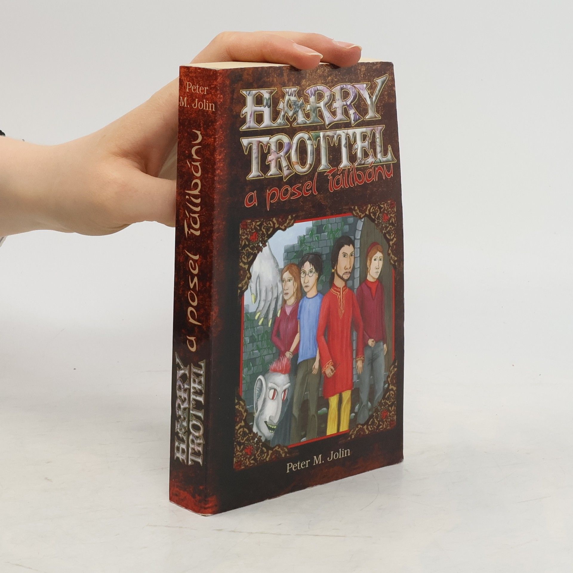 Peter M. Jolin Harry Trottel a posel Tálibánu