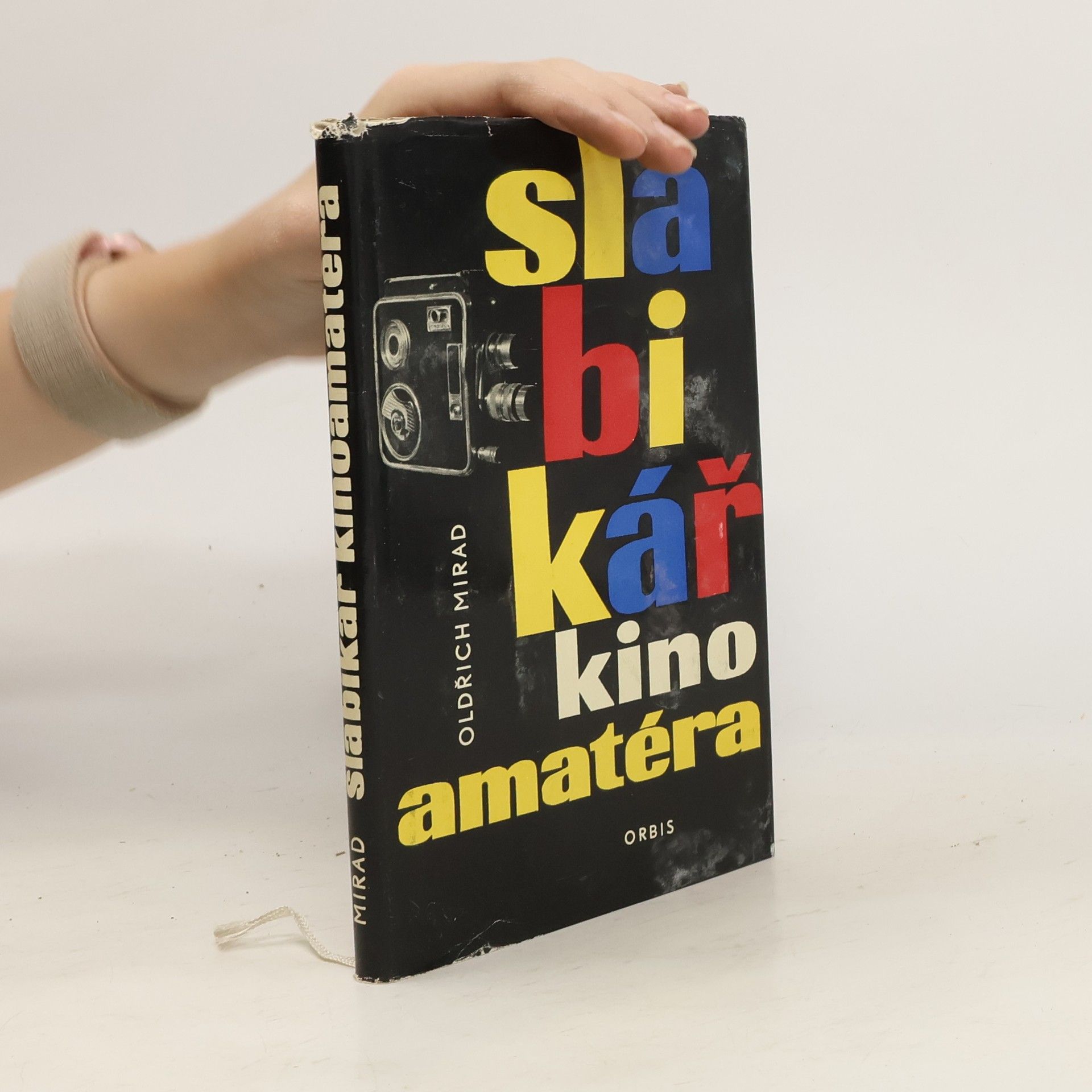 Mirad Oldřich Slabikář kinoamatéra