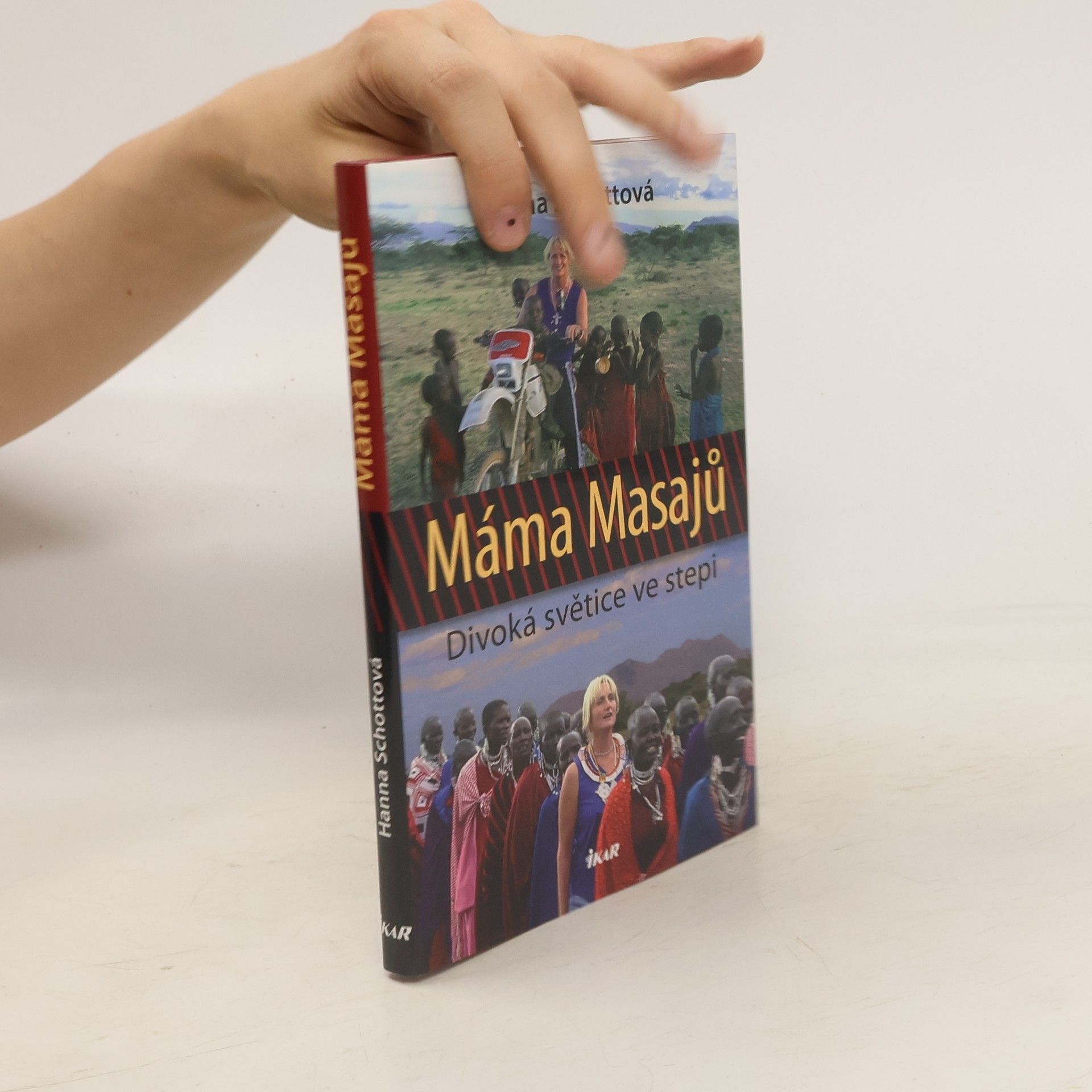 Hanna Schott Máma Masajů : divoká světice ve stepi