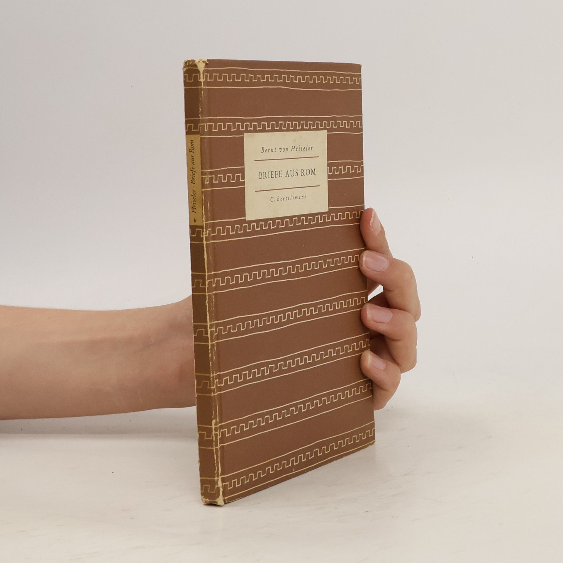Bernt von Heiseler Briefe aus Rom