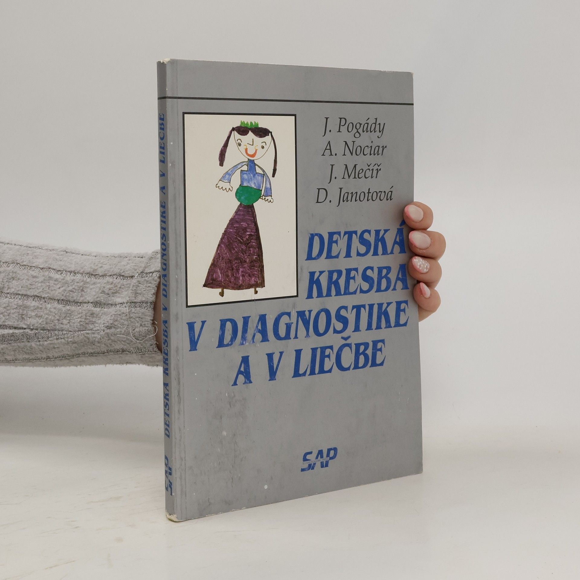 Collectif d'auteurs Detská kresba v diagnostike a v liečbe