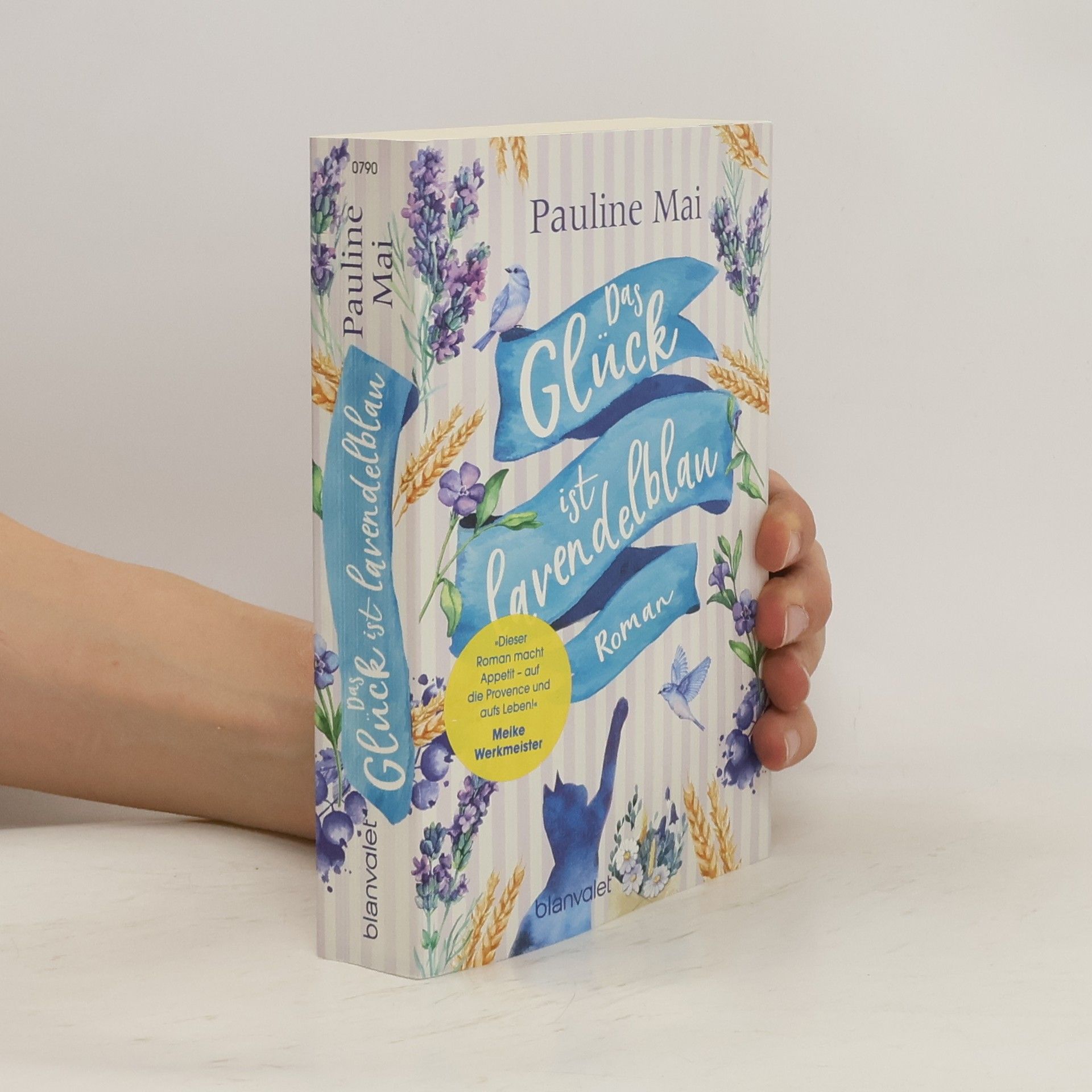Pauline Mai Das Glück ist lavendelblau