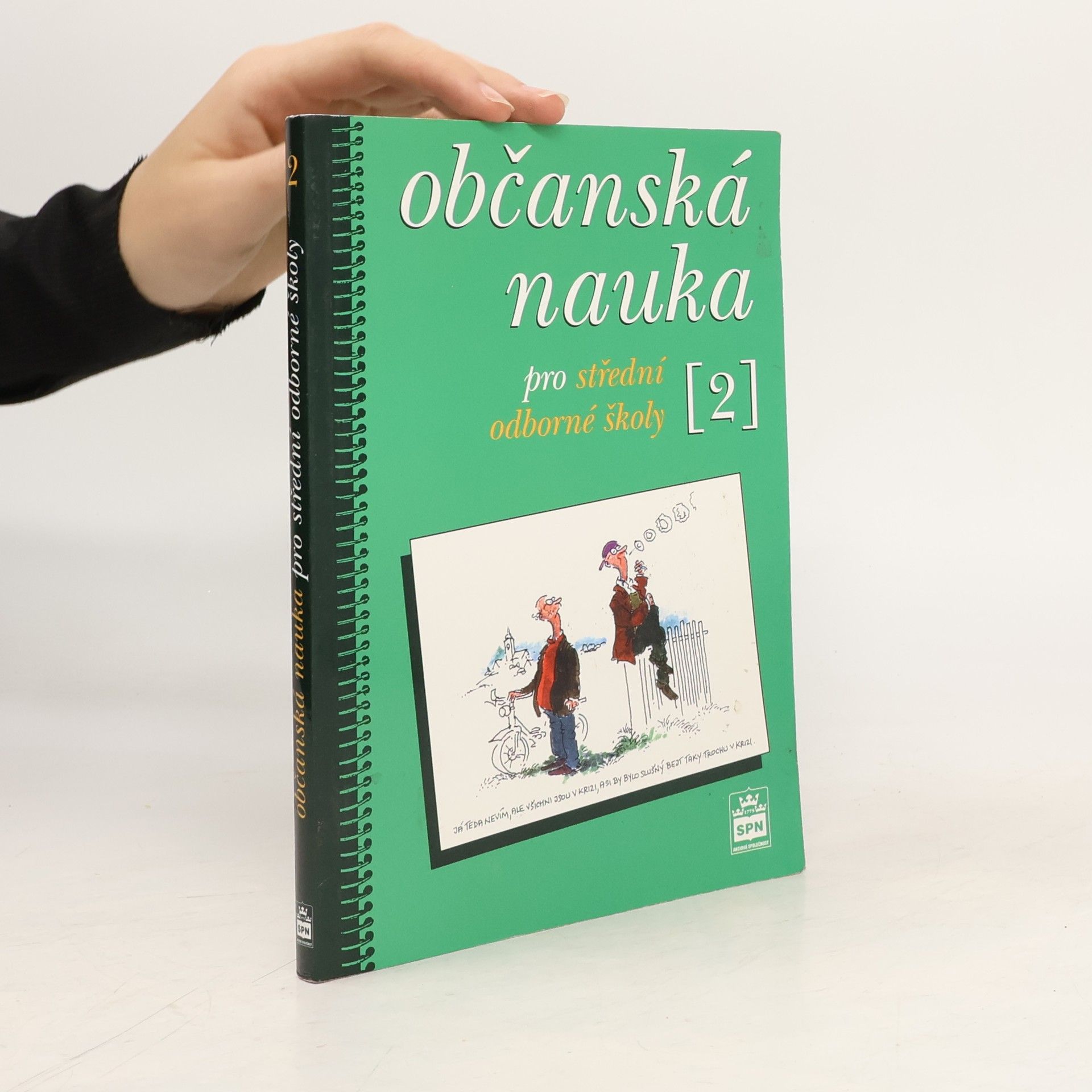 Milan Valenta Občanská nauka pro střední odborné školy a pro studijní obory SOU. 2. díl