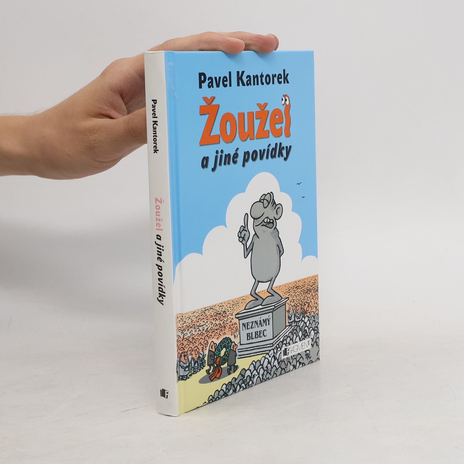 Pavel Kantorek Žoužel a jiné povídky
