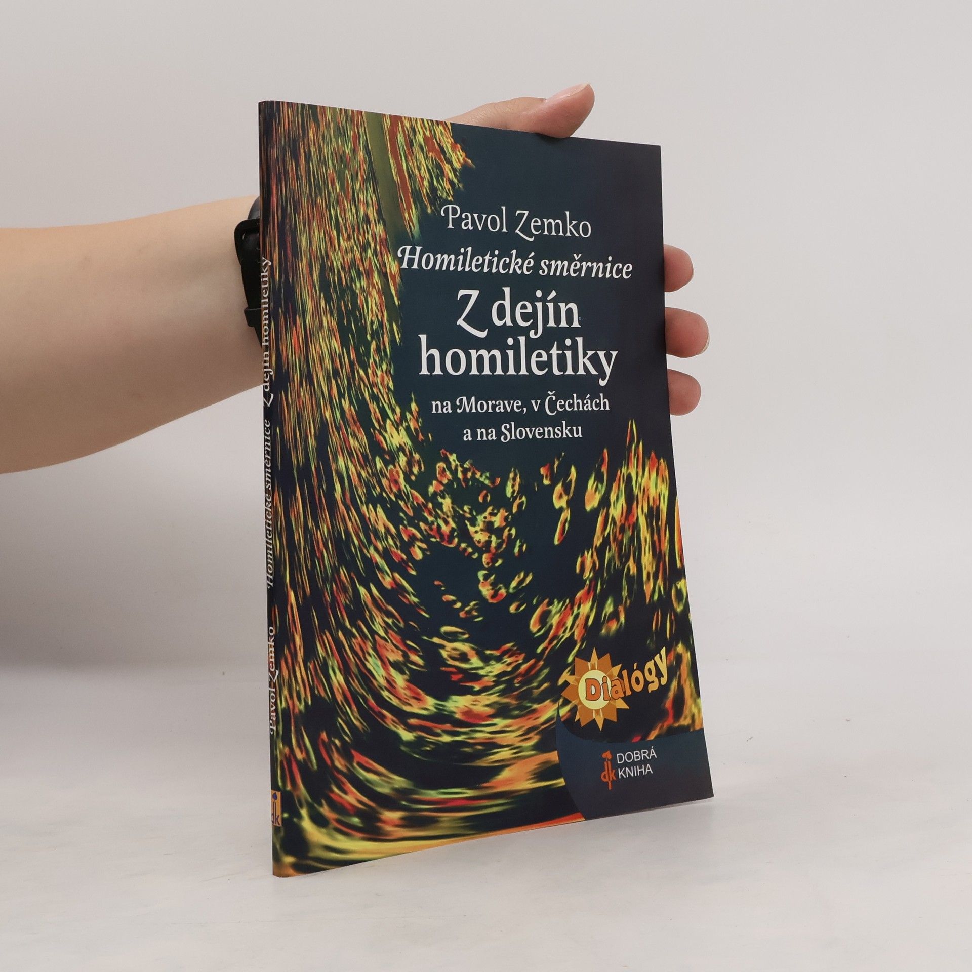 Pavol Zemko Homiletické směrnice : Z dejín homiletiky na Morave, v Čechách a na Slovensku