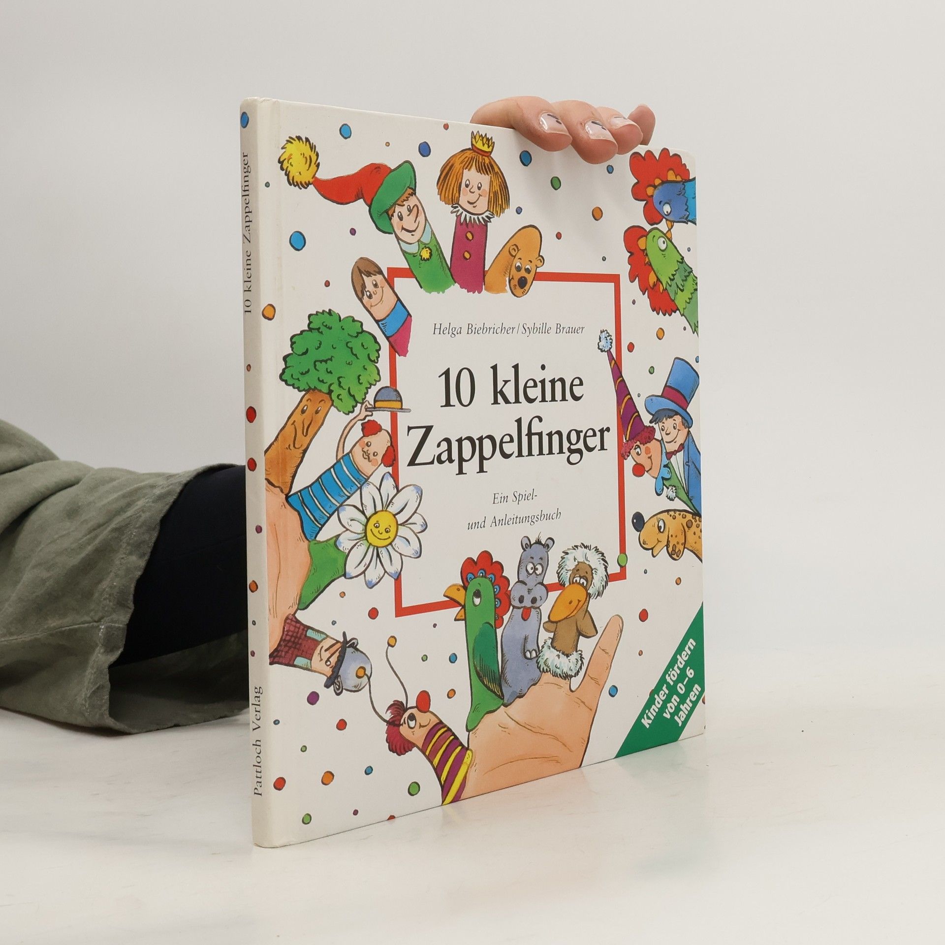 Sybille Brauer 10 kleine Zappelfinger