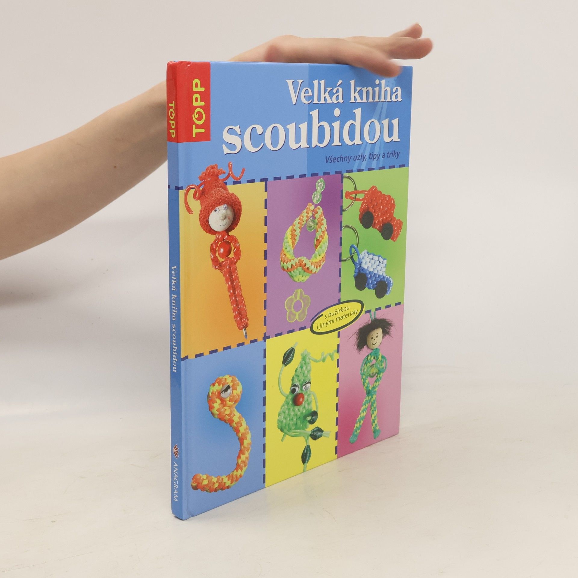 Inge Walz Velká kniha scoubidou: Všechny uzly, tipy a triky