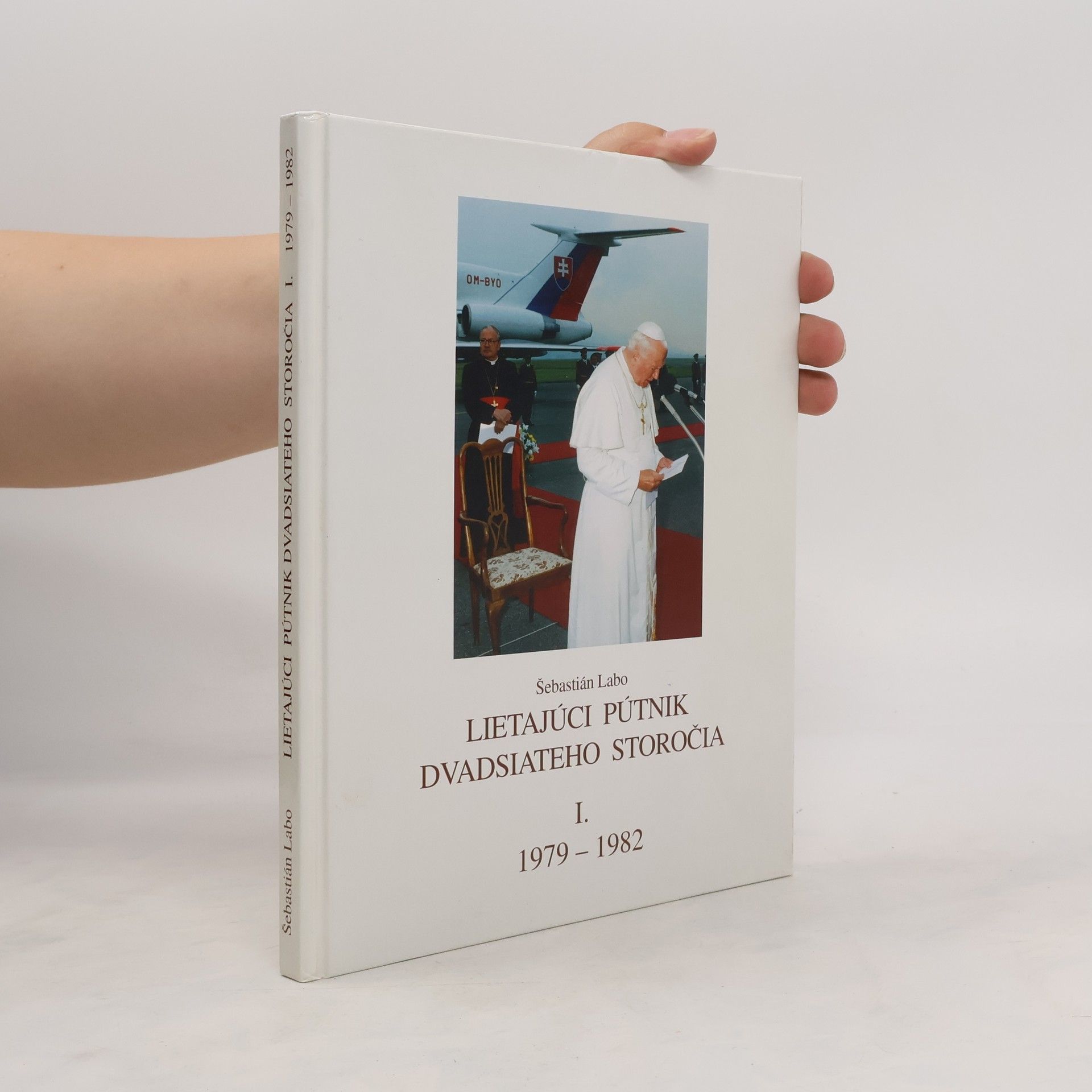 Šebastián Labo SJ Lietajúci pútnik dvadsiateho storočia I. 1979-1982