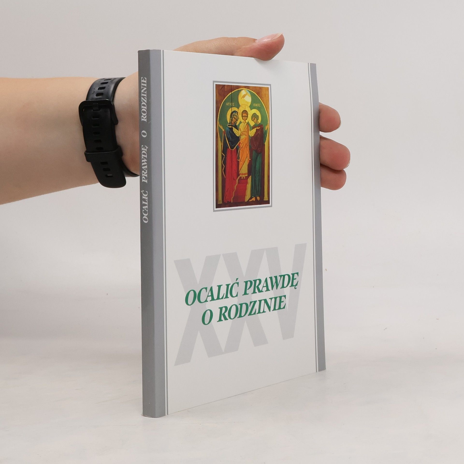 Ocalić prawdę o rodzinie