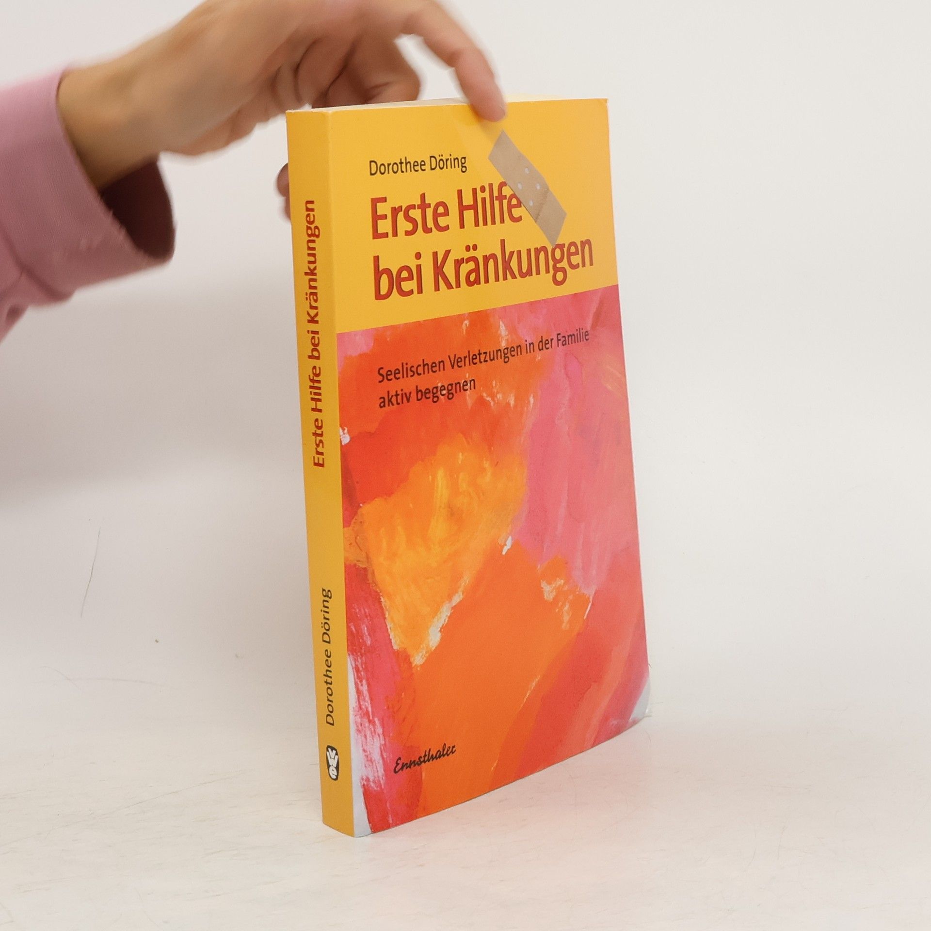 Dorothee Döring Erste Hilfe bei Kränkungen