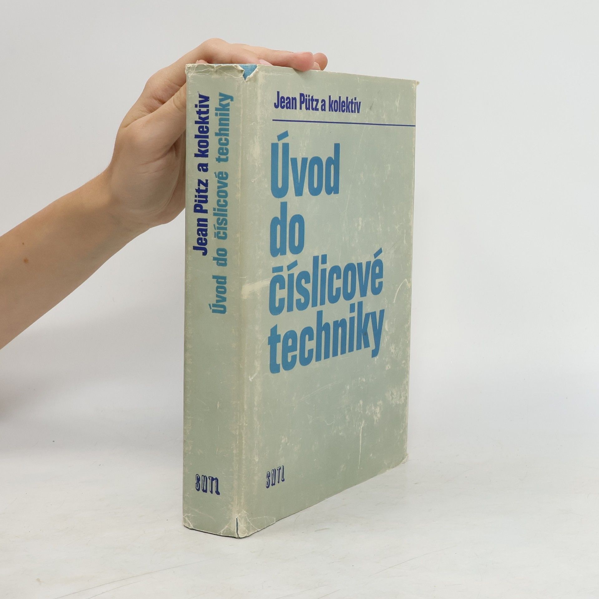 Jean Pütz Úvod do číslicové techniky