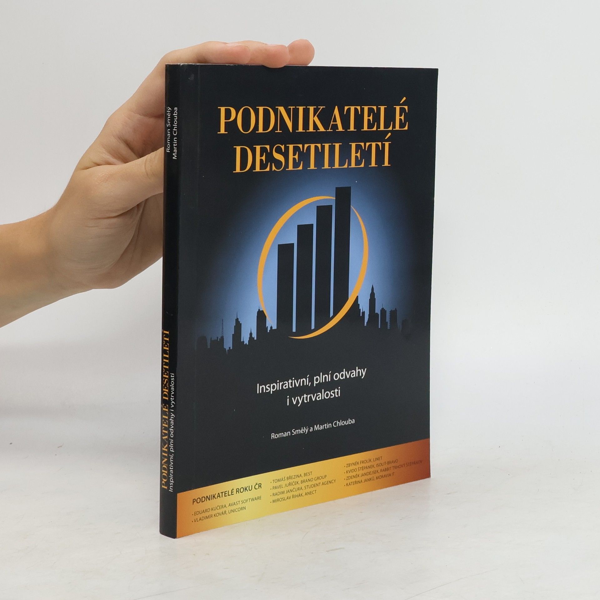 Roman Smělý Podnikatelé desetiletí