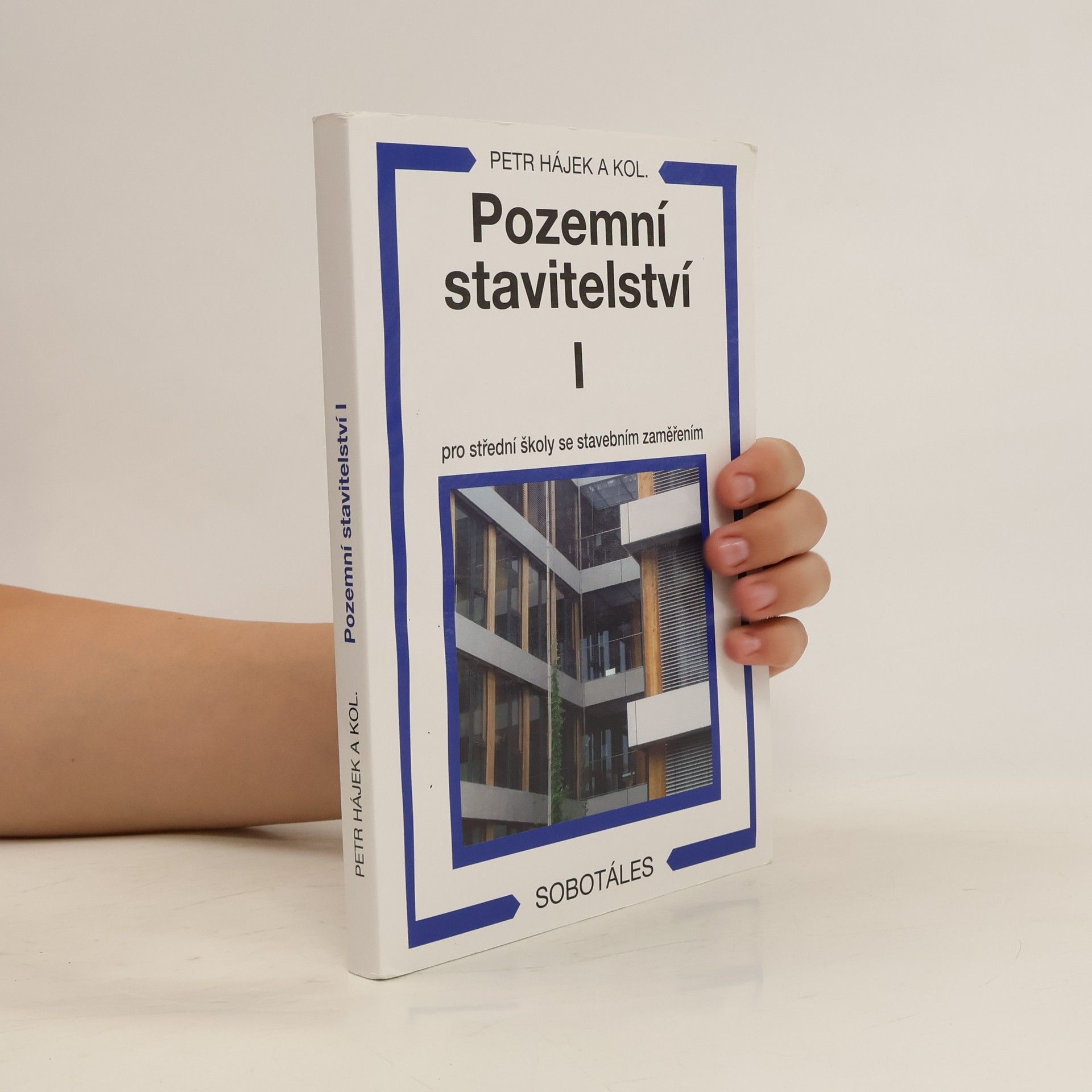 Petr P. Hájek Pozemní stavitelství I. Pro střední školy se stavebním zaměřením