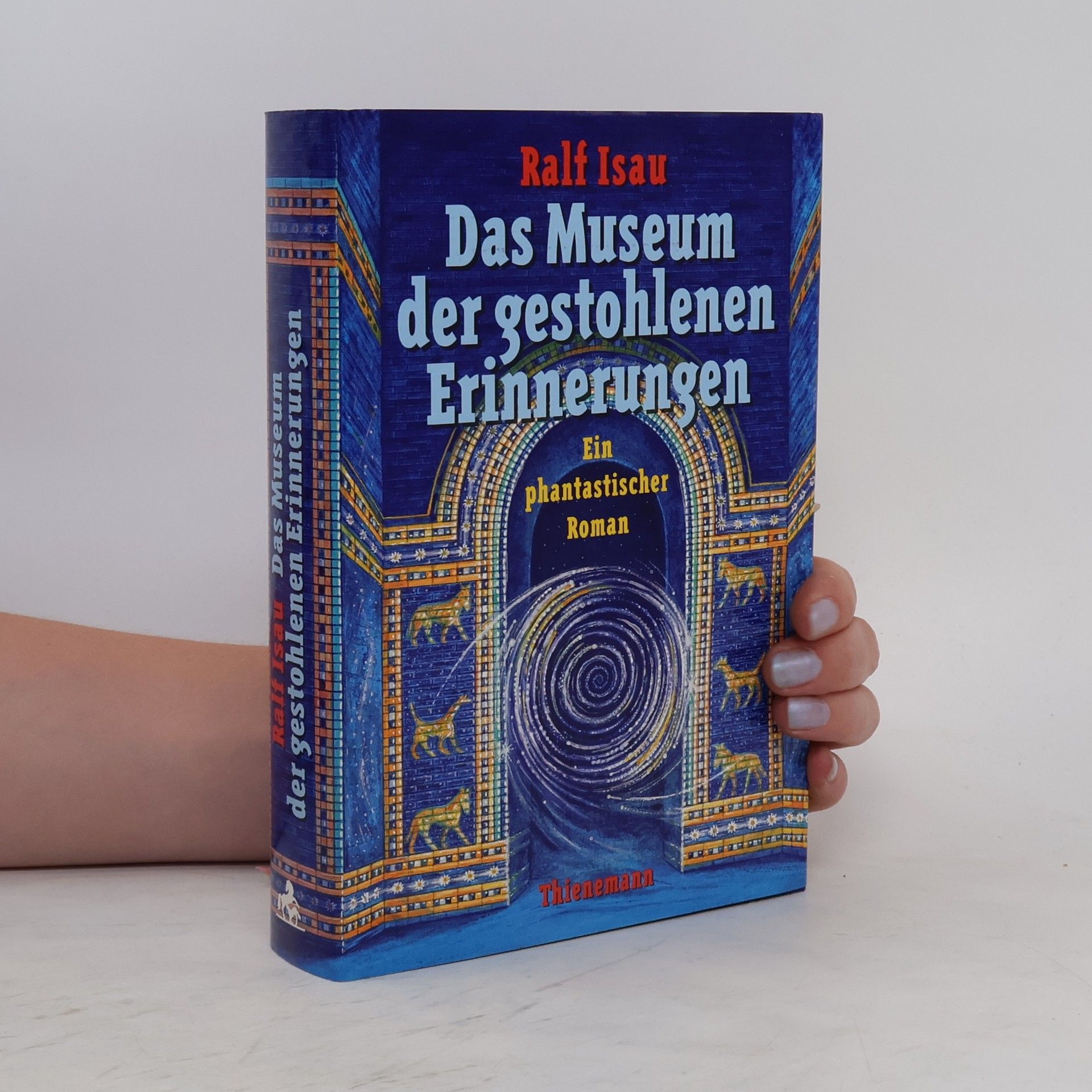 Ralf Isau Das Museum der gestohlenen Erinnerungen