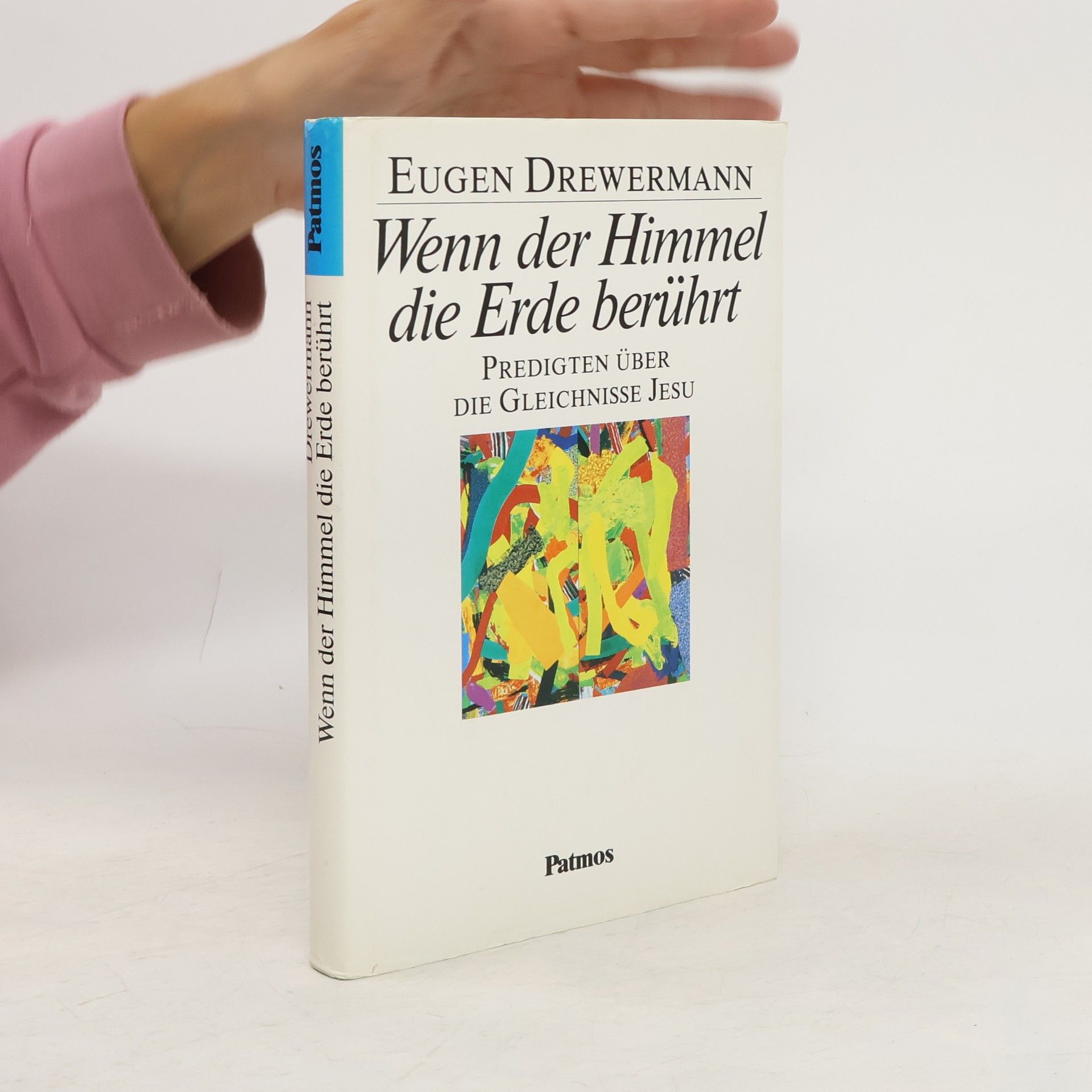 Eugen Drewermann Wenn der Himmel die Erde berührt
