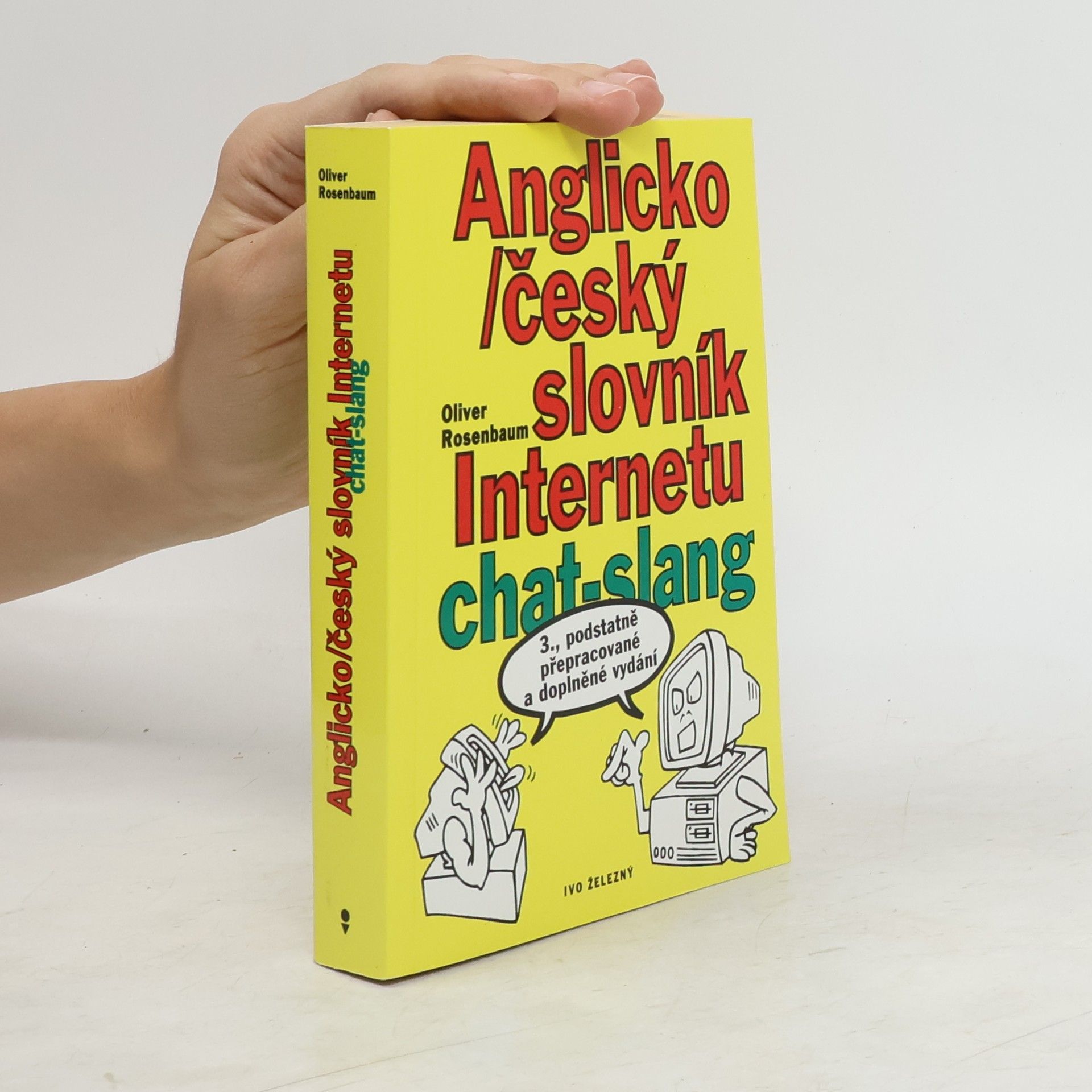Oliver Rosenbaum Anglicko/český slovník Internetu chat-slang