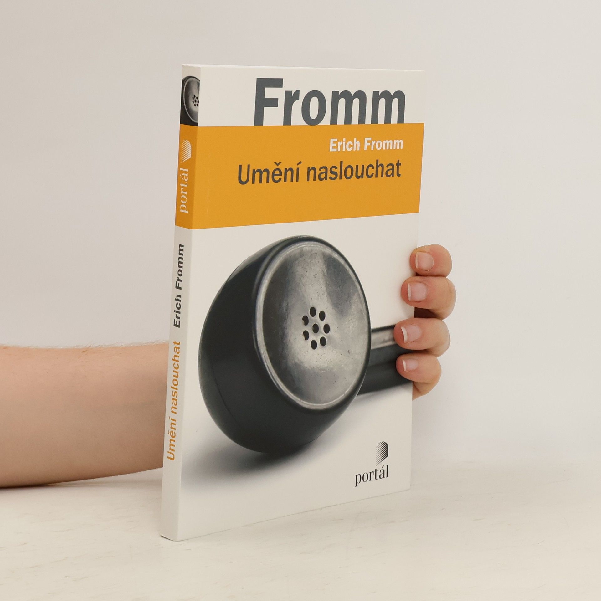 Erich Fromm Umění naslouchat