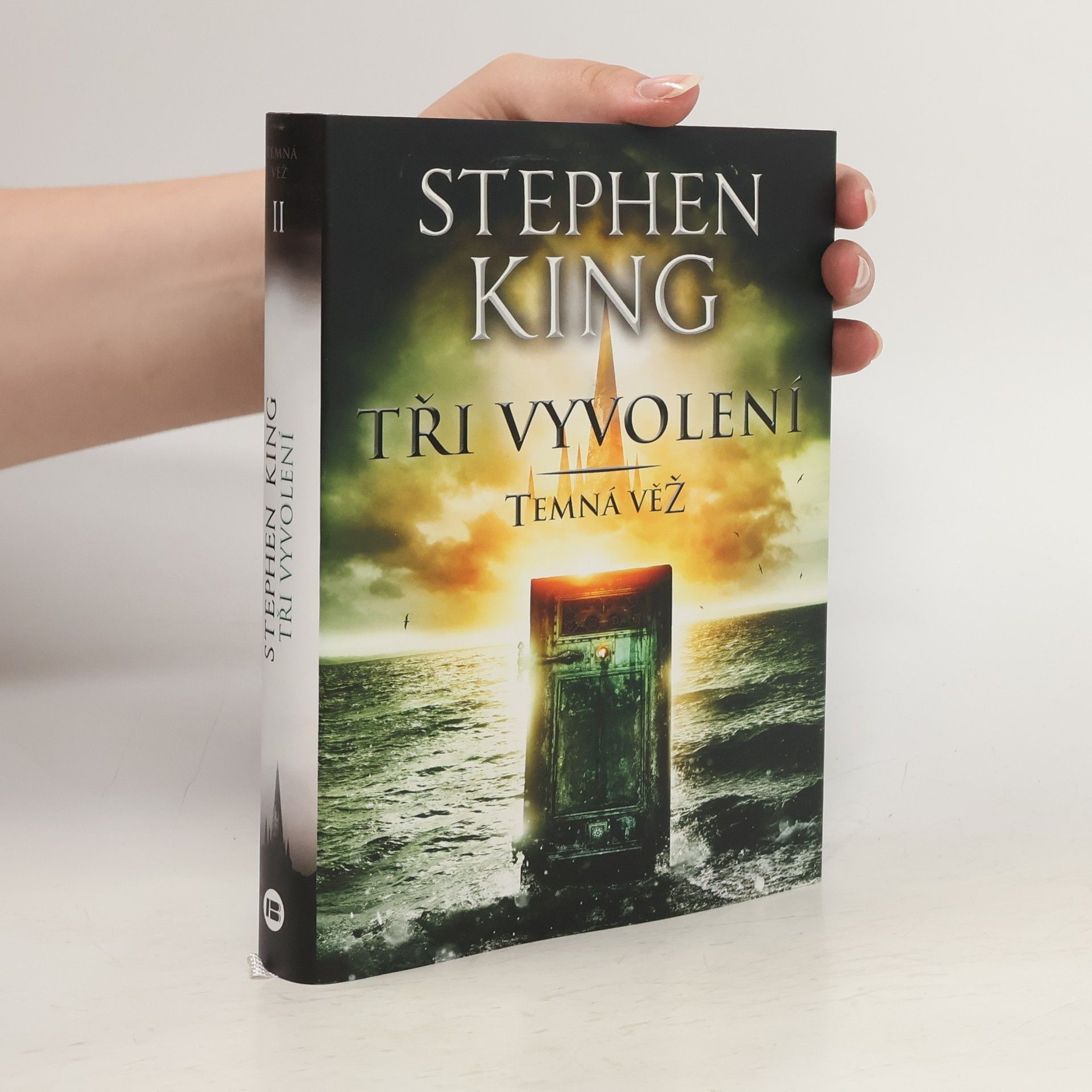 Stephen King Tři vyvolení : Temná věž II