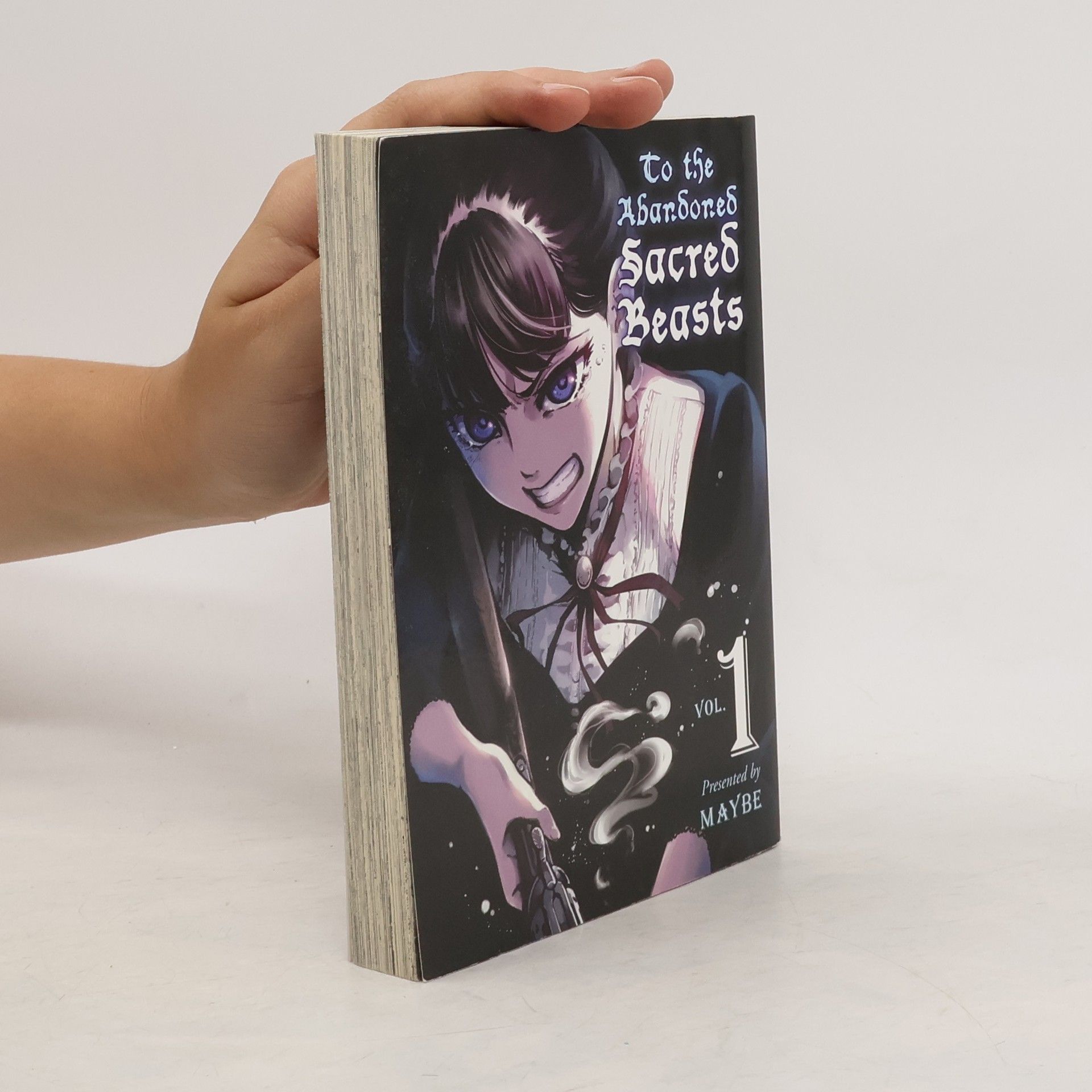 Maybe To The Abandoned Sacred Beasts Vol. 1