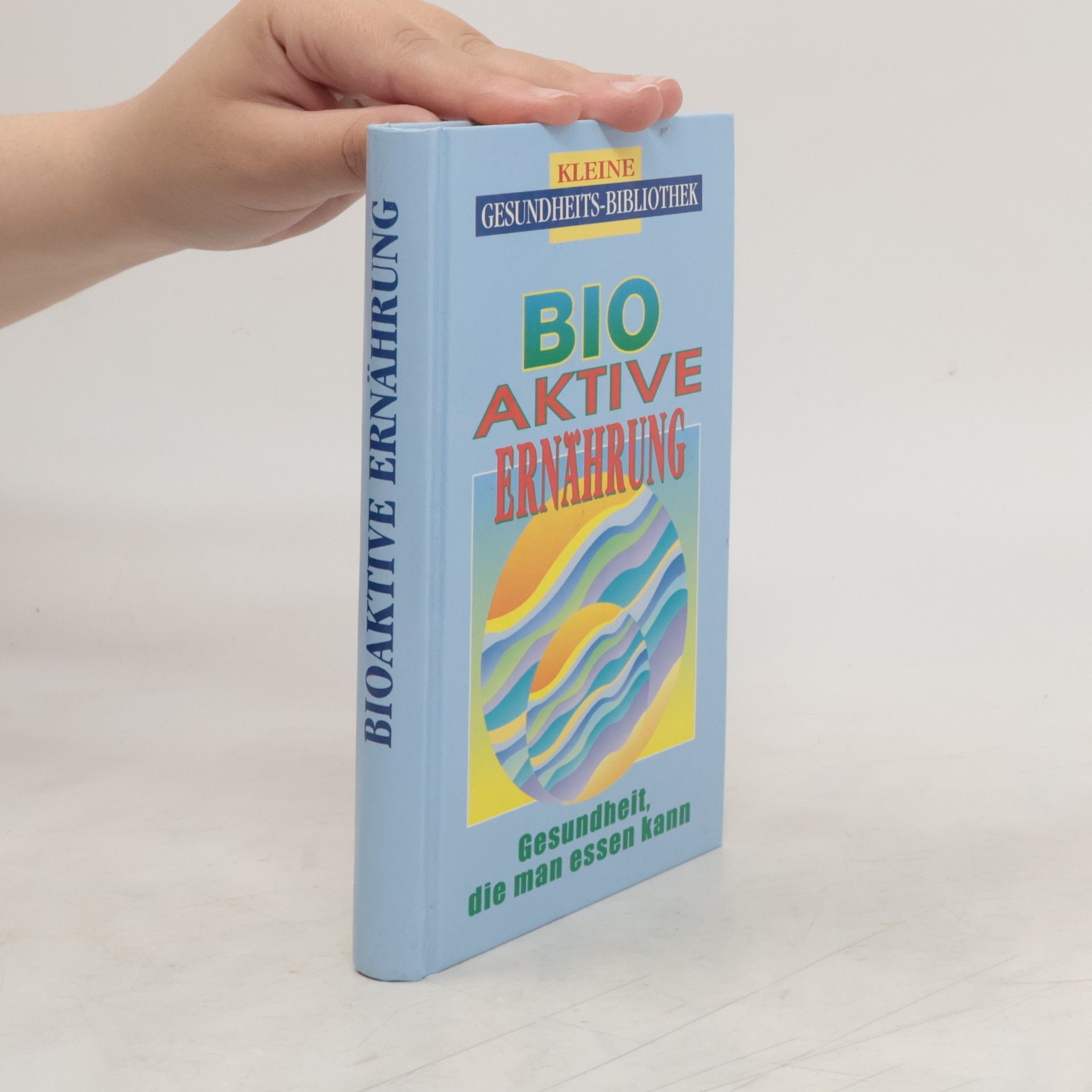 Renate Schuhmayer Bioaktive Ernährung