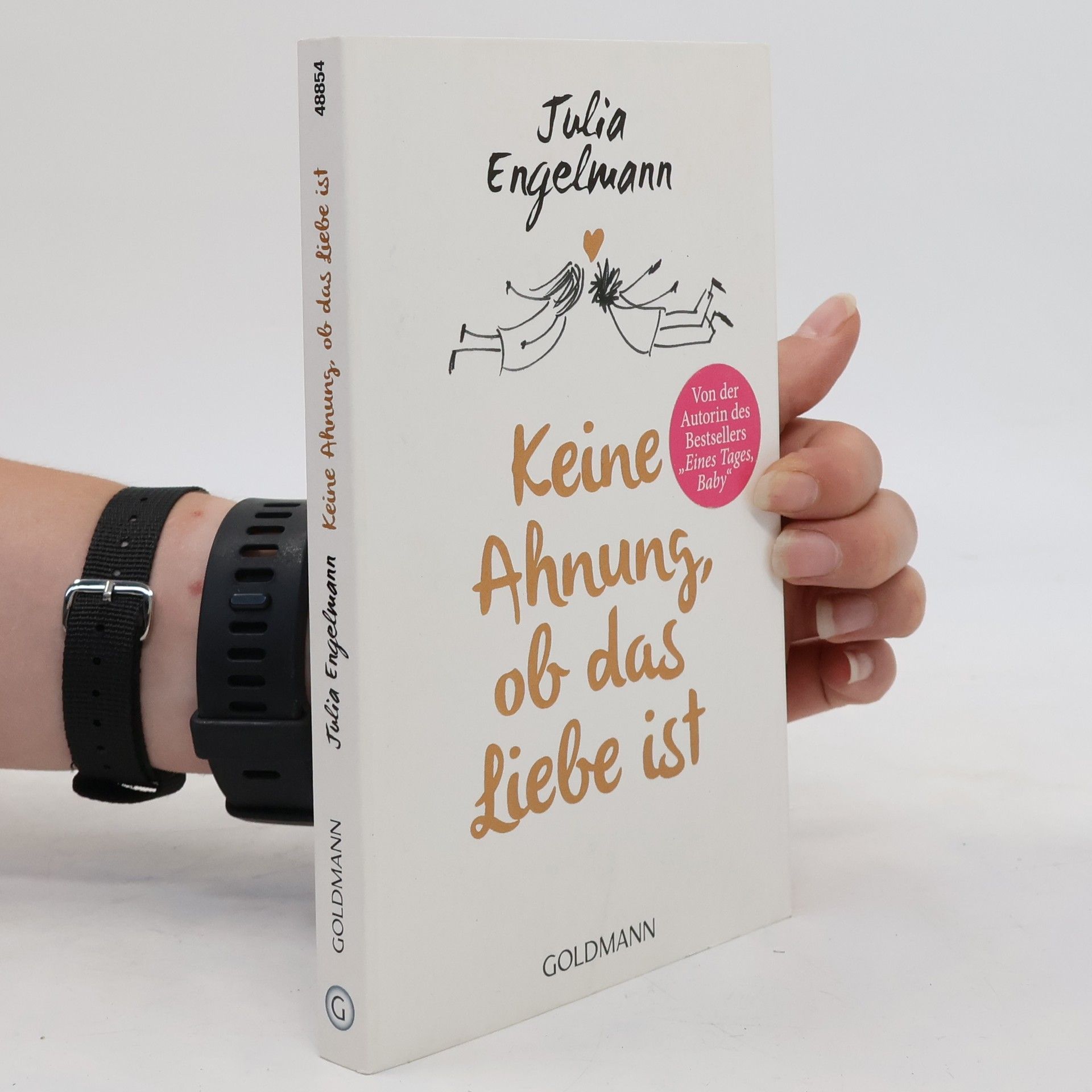 Julia Engelmann Keine Ahnung, ob das Liebe ist