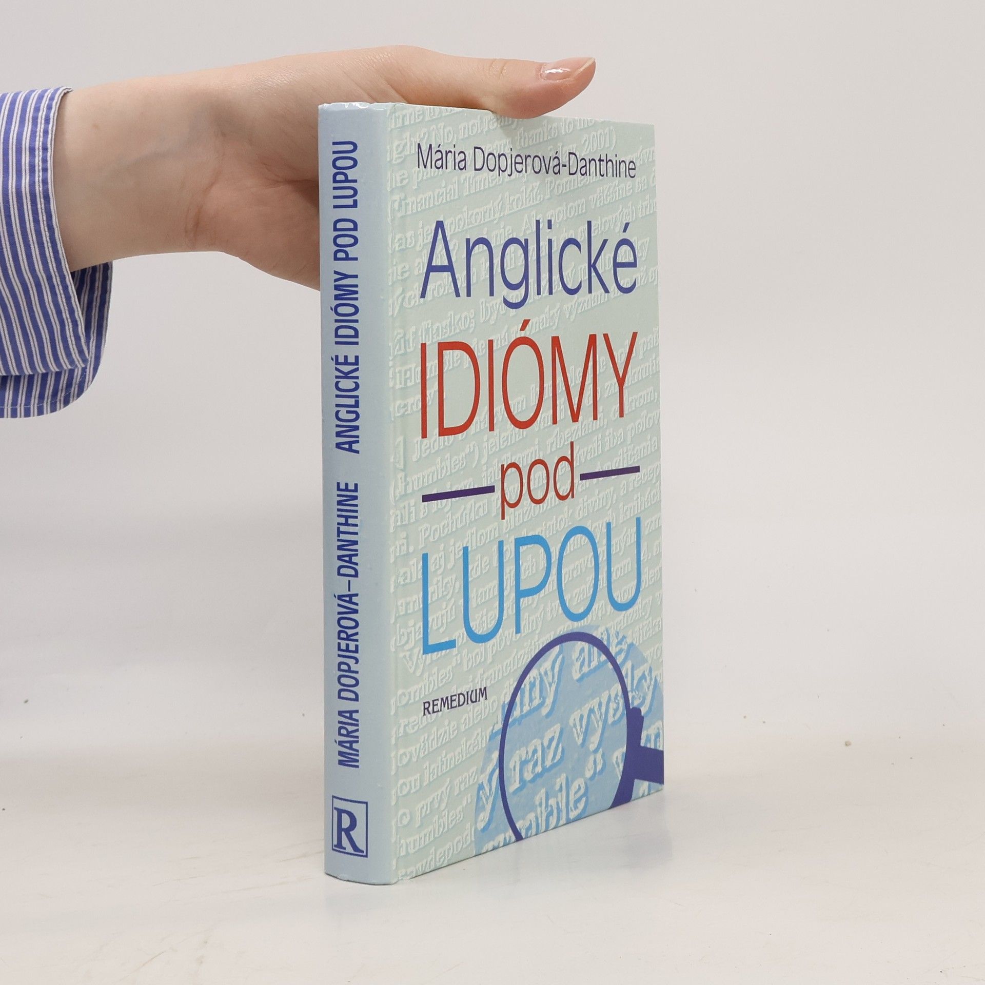 Mária Dopjerová Danthine Anglické idiómy pod lupou
