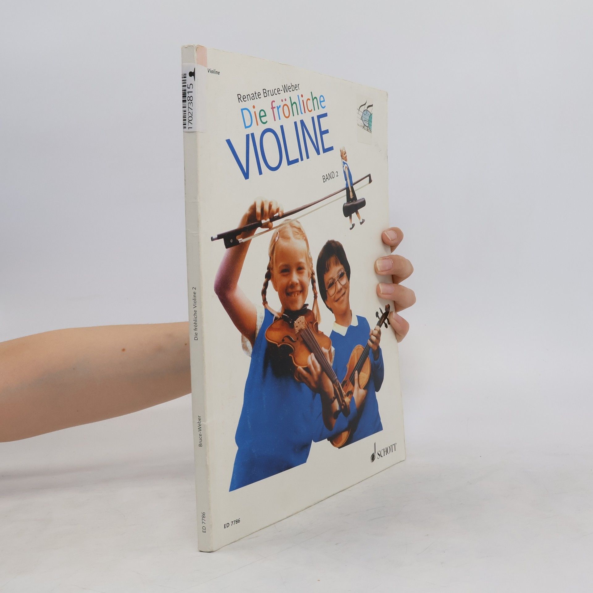 Renate Bruce-Weber Die fröhliche Violine