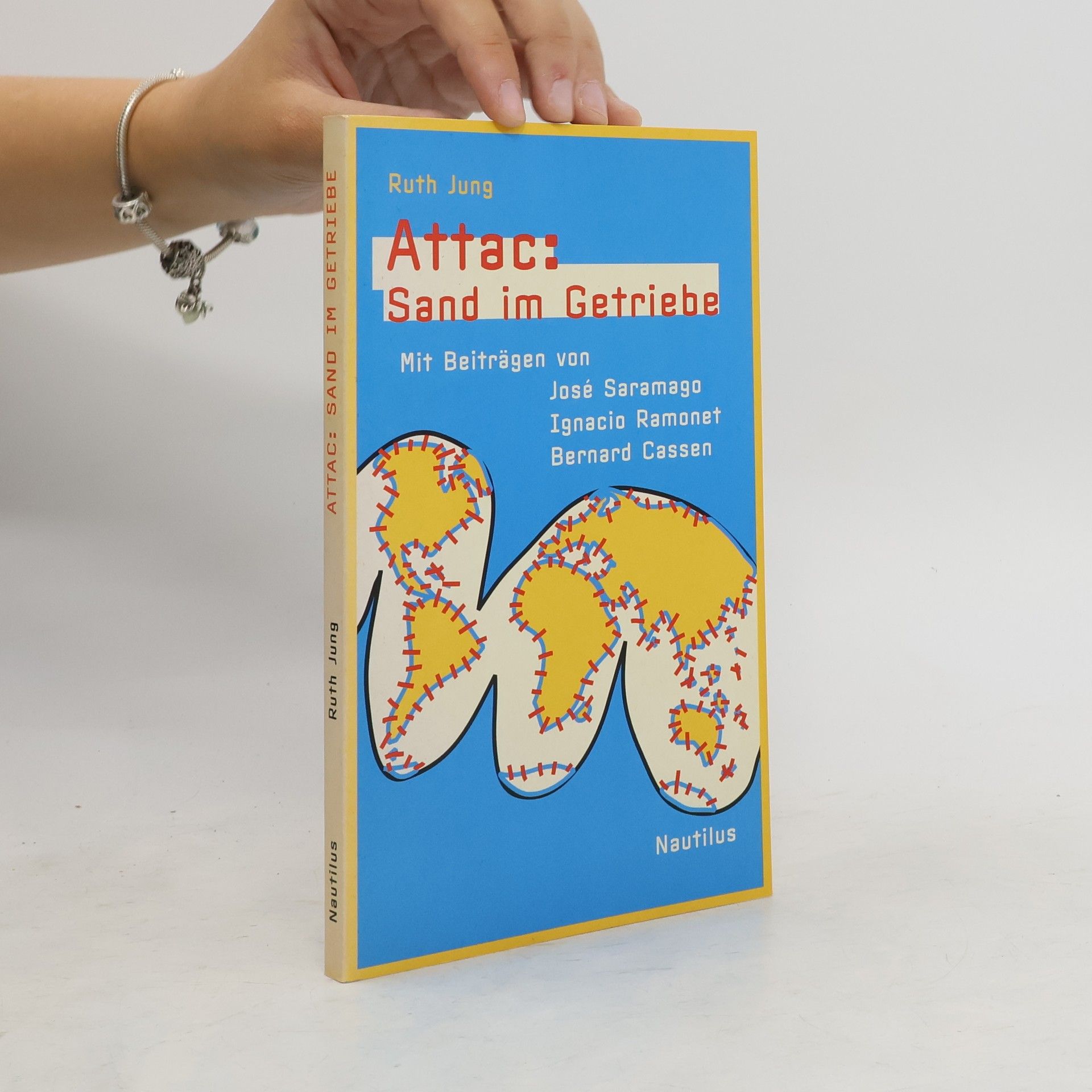 Ruth Jung Attac: Sand im Getriebe