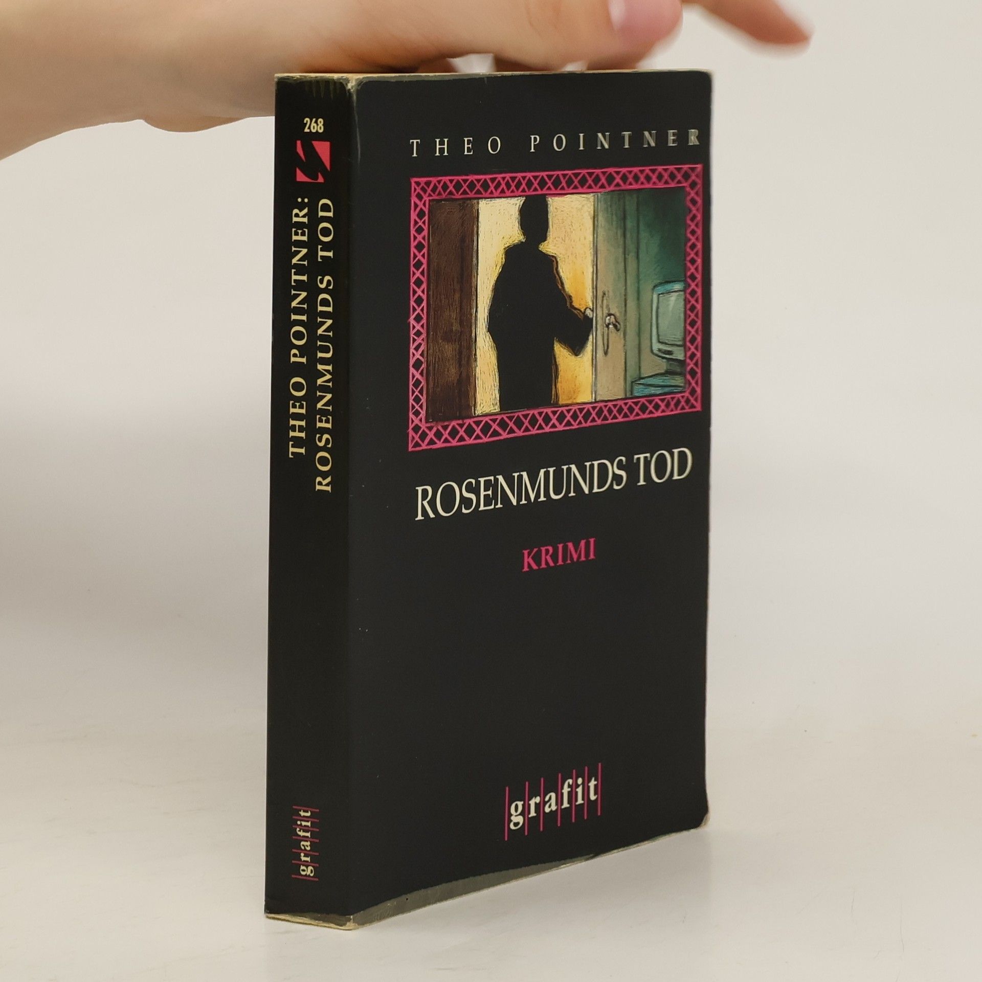 Theo Pointner Rosenmunds Tod. Kriminalroman