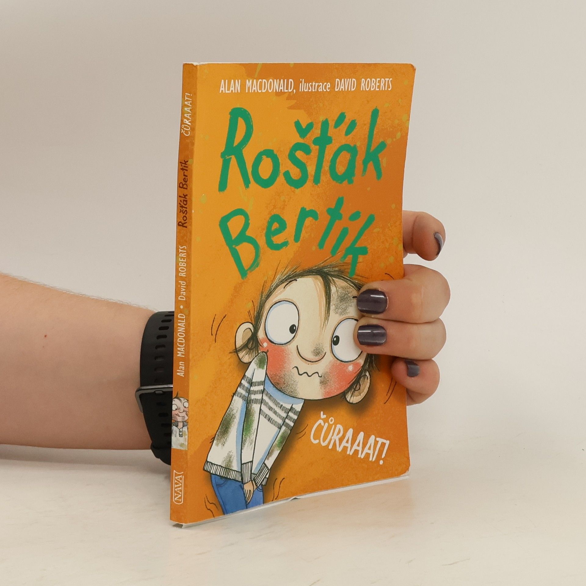 Alan MacDonald Rošťák Bertík. Čůraaat!