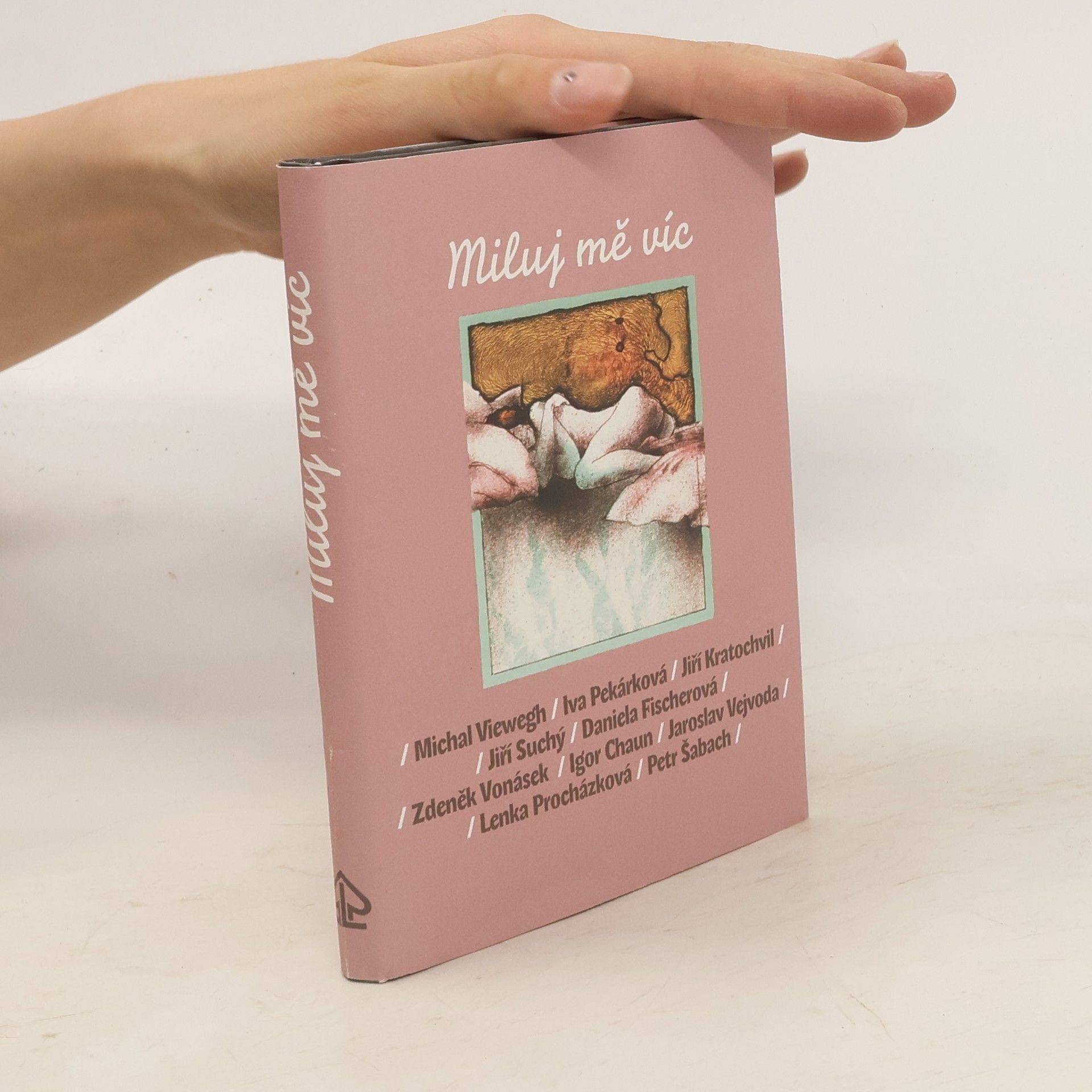 Michal Viewegh Miluj mě víc