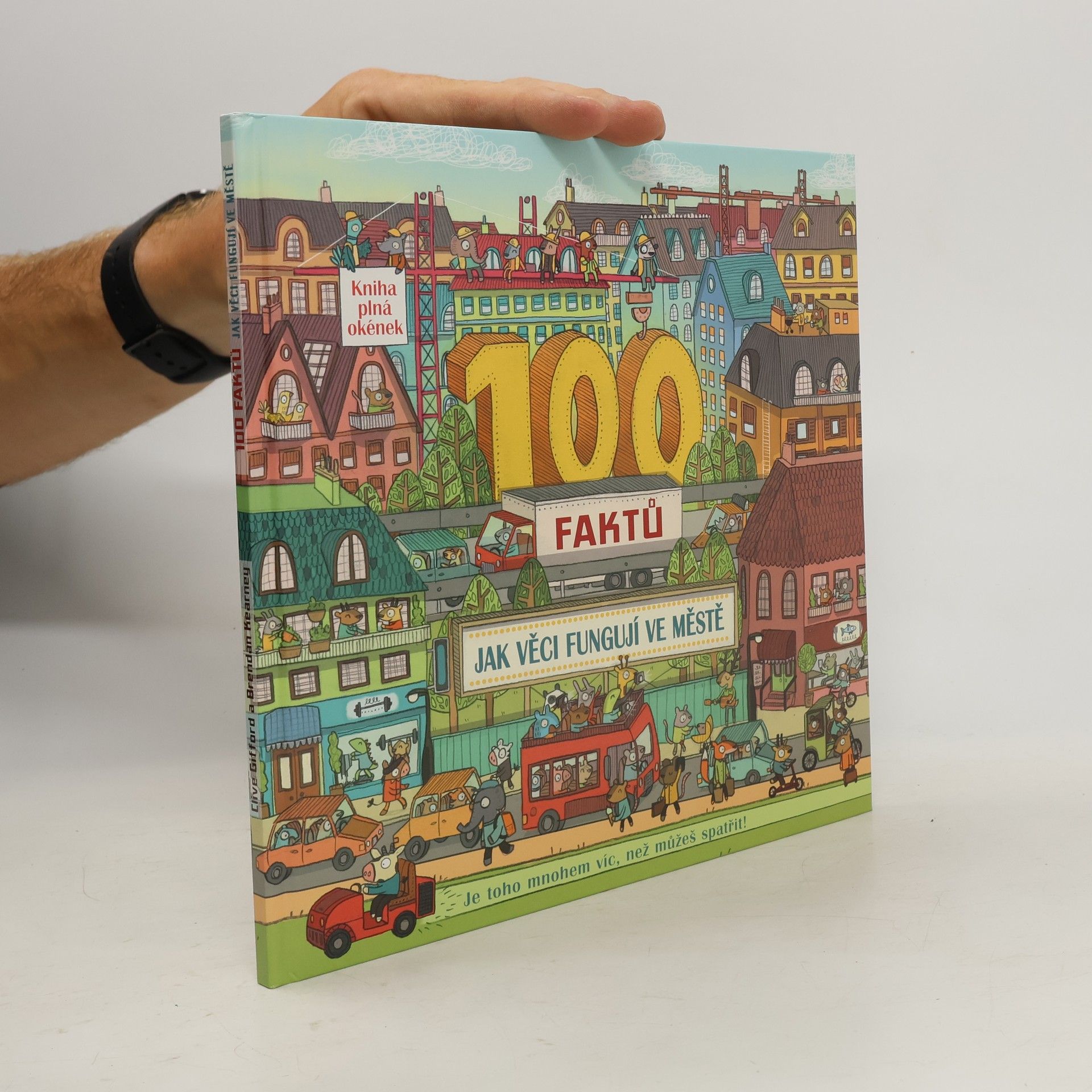 Clive Gifford 100 faktů - Jak věci fungují ve městě