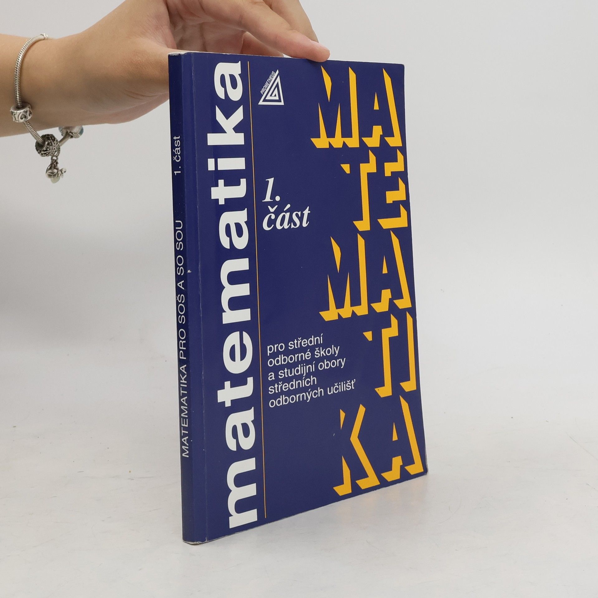 kolektiv Matematika pro SOŠ a SO SOU 1. část