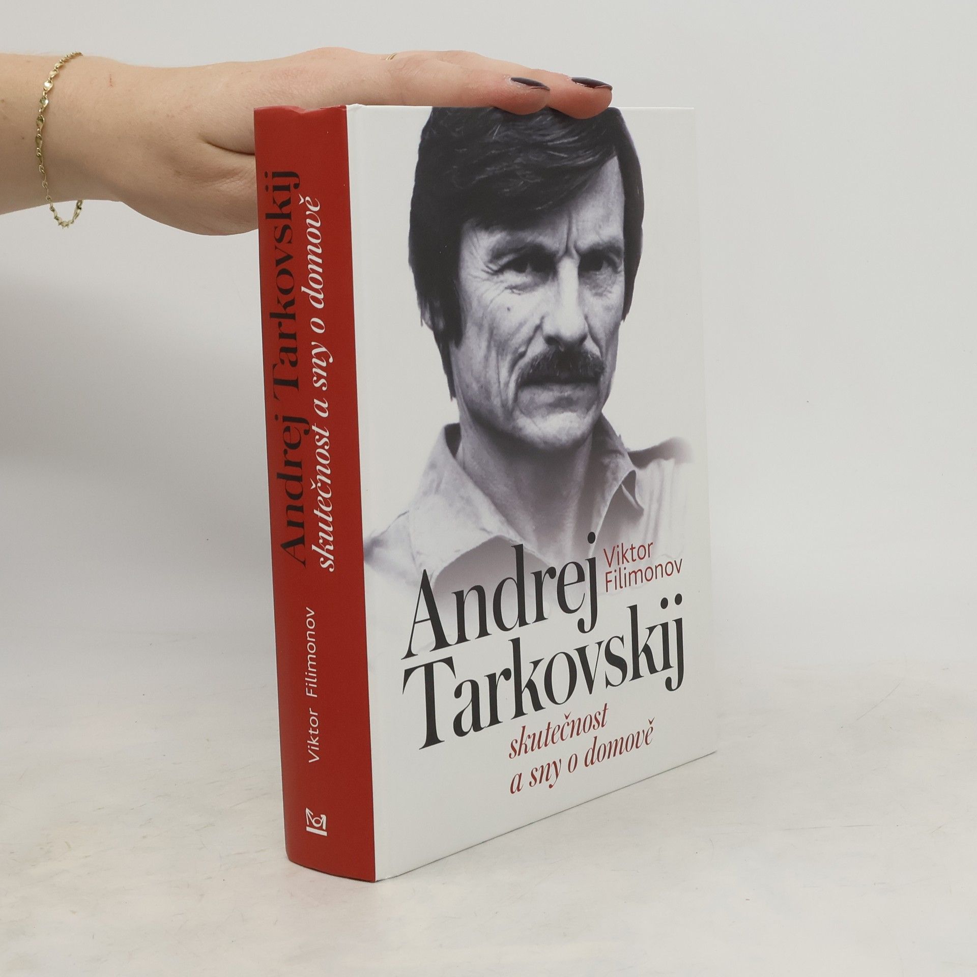Viktor Filimonov Andrej Tarkovskij: Skutečnost a sny o domově