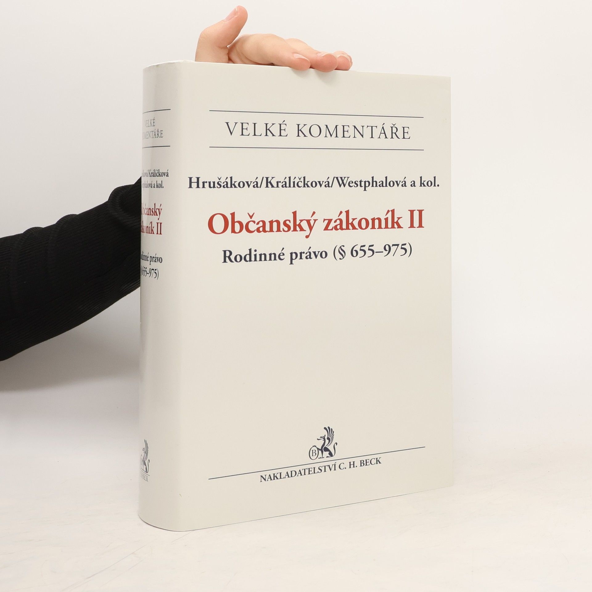 Lenka Westphalová Občanský zákoník II: Rodinné právo (§655-975)