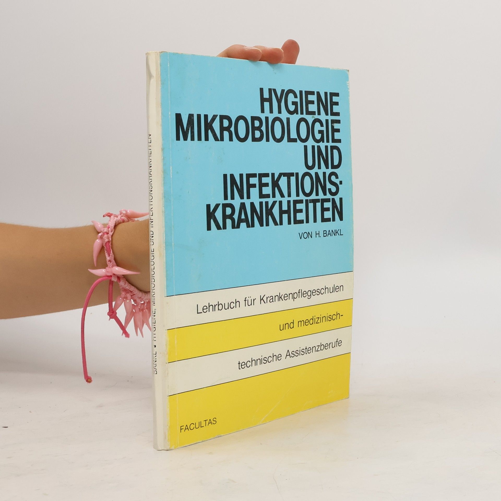 Hans Bankl Hygiene, Mikrobiologie und Infektionskrankheiten