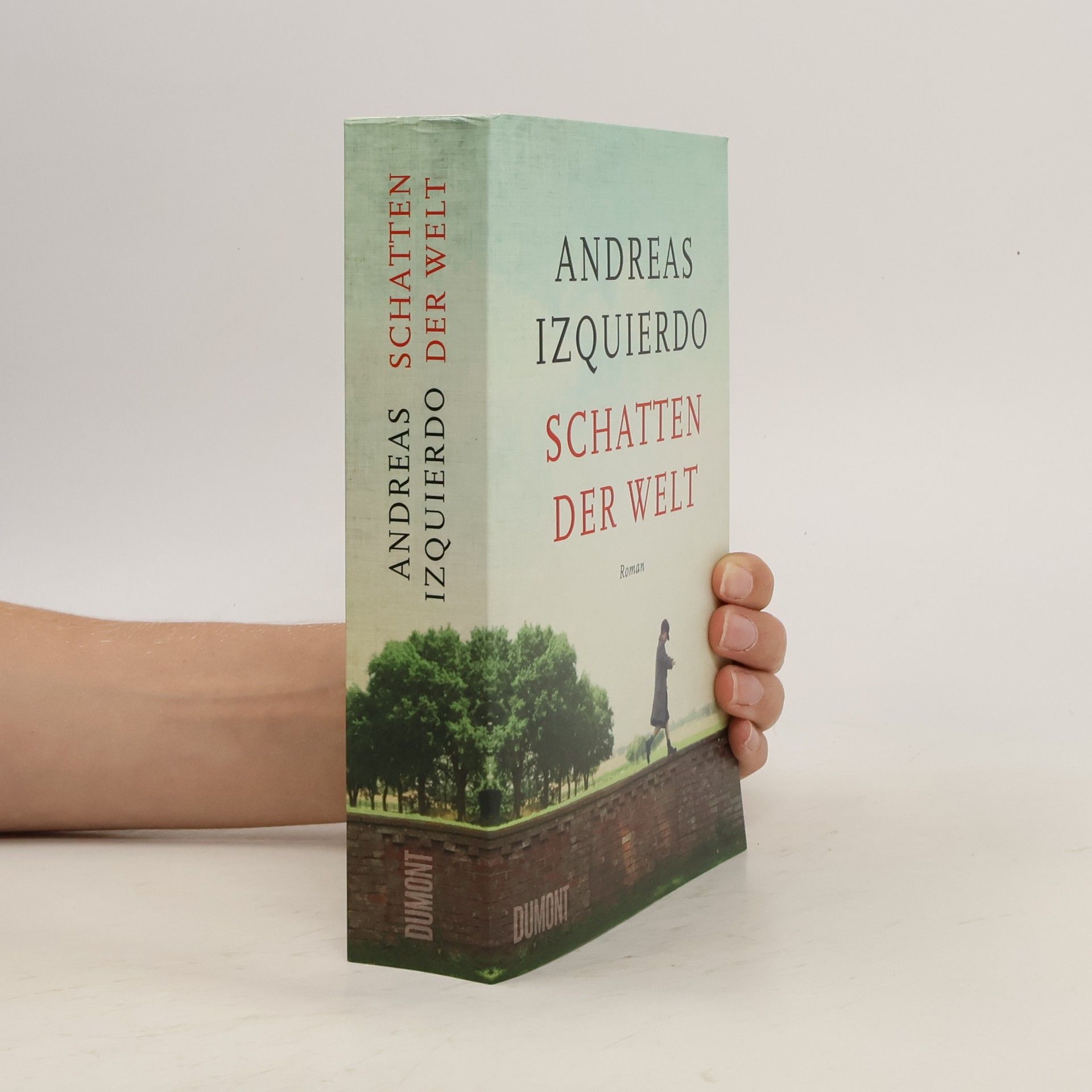 Andreas Izquierdo Schatten der Welt