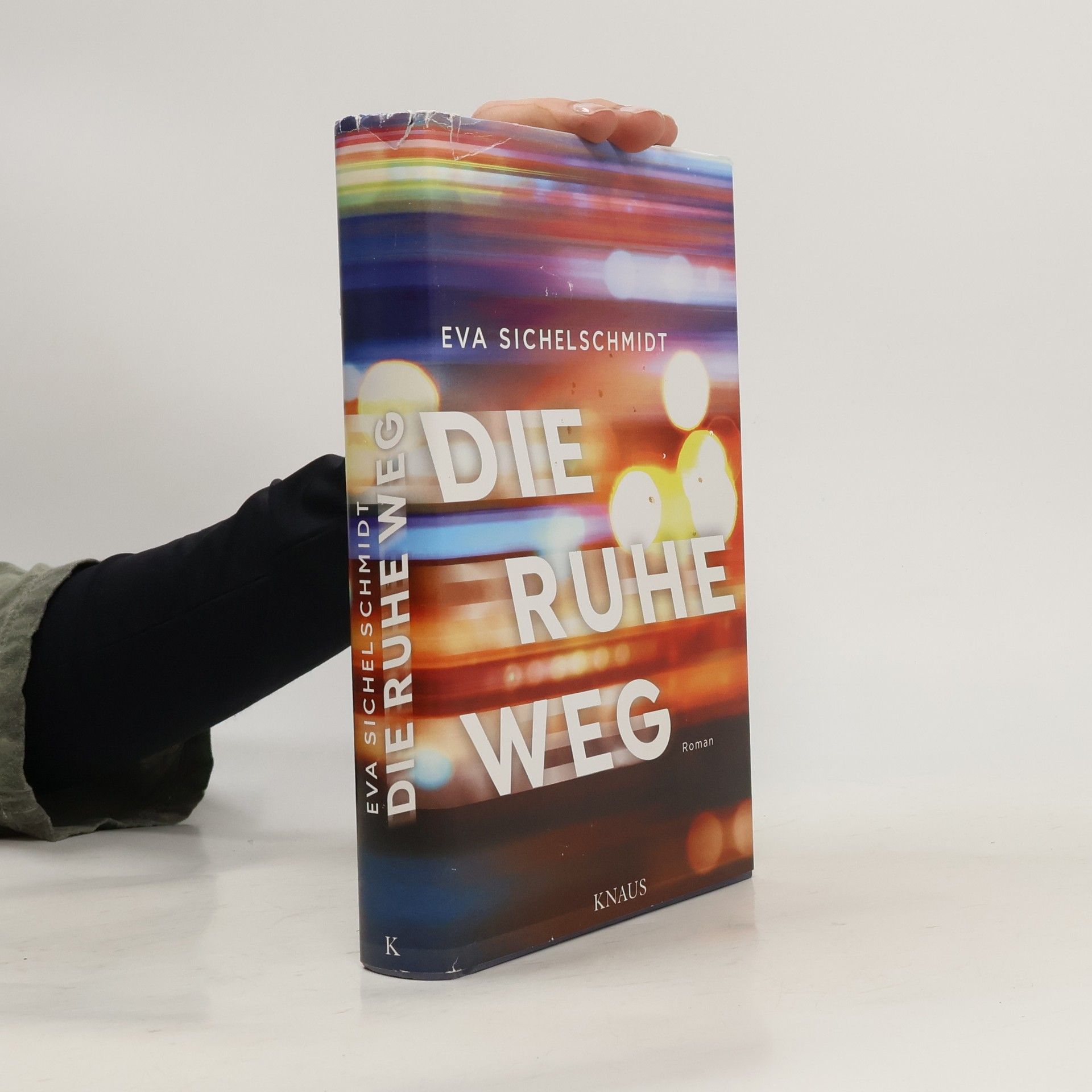 Eva Sichelschmidt Die Ruhe weg
