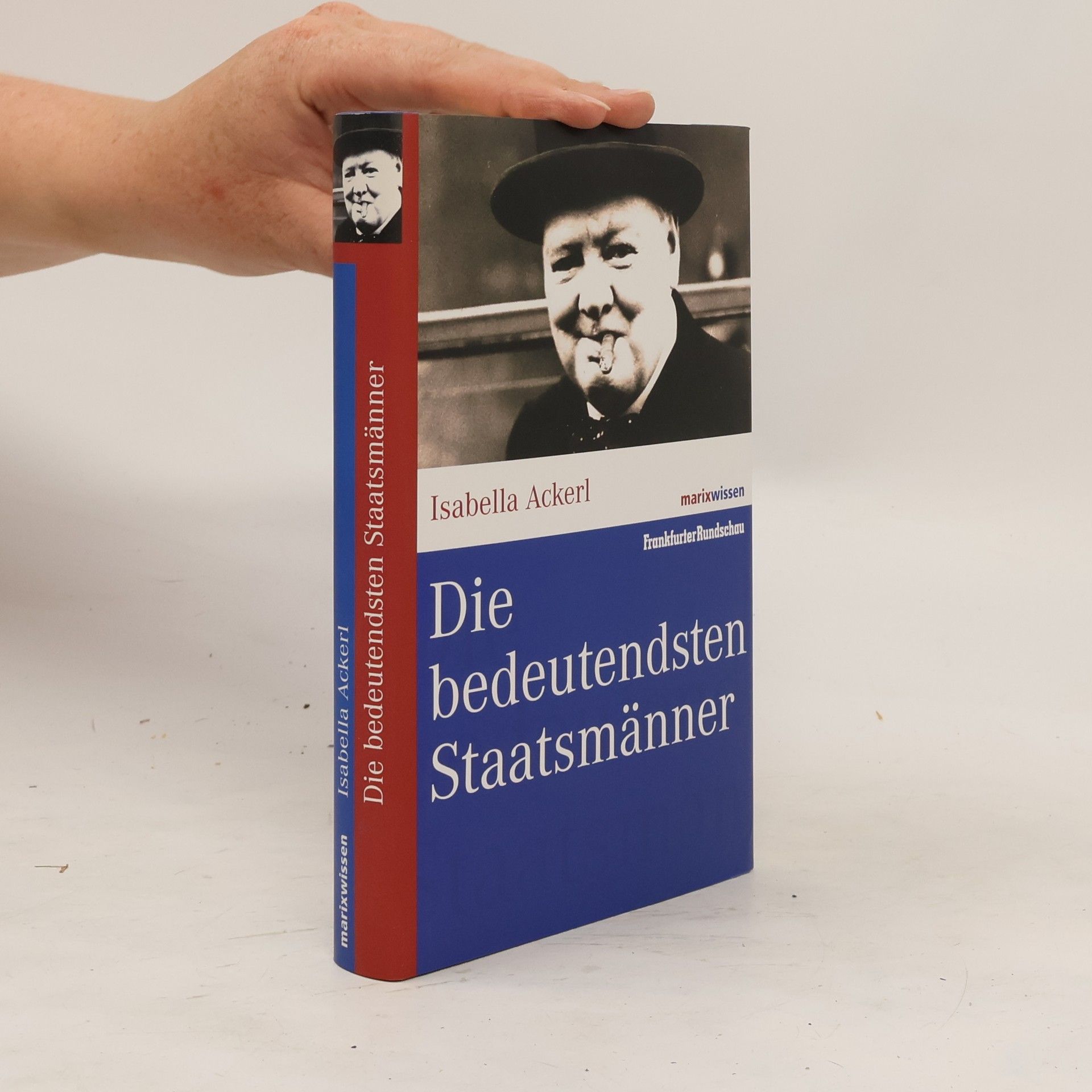 Isabella Ackerl Die bedeutendsten Staatsmänner