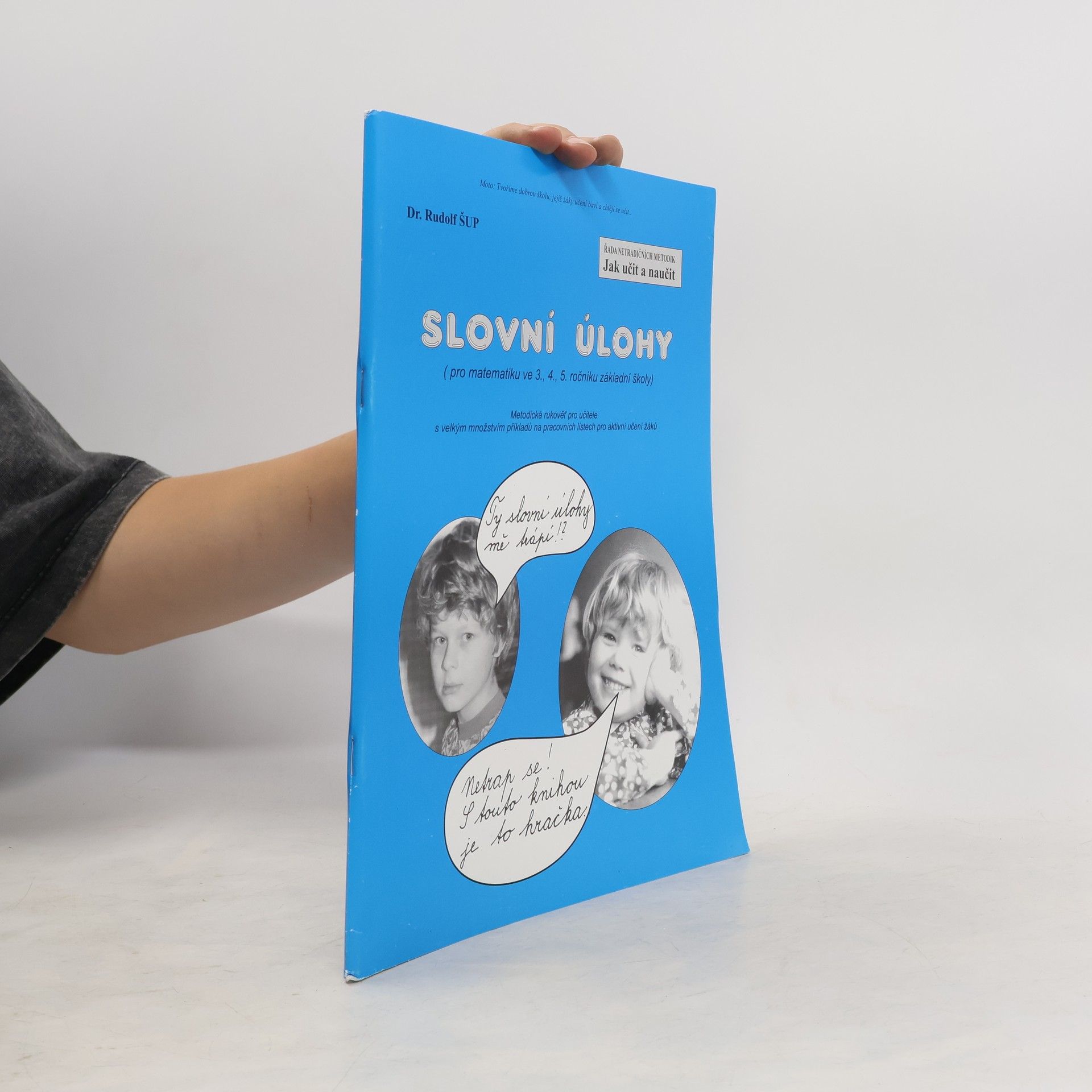 Rudolf Šup Slovní úlohy