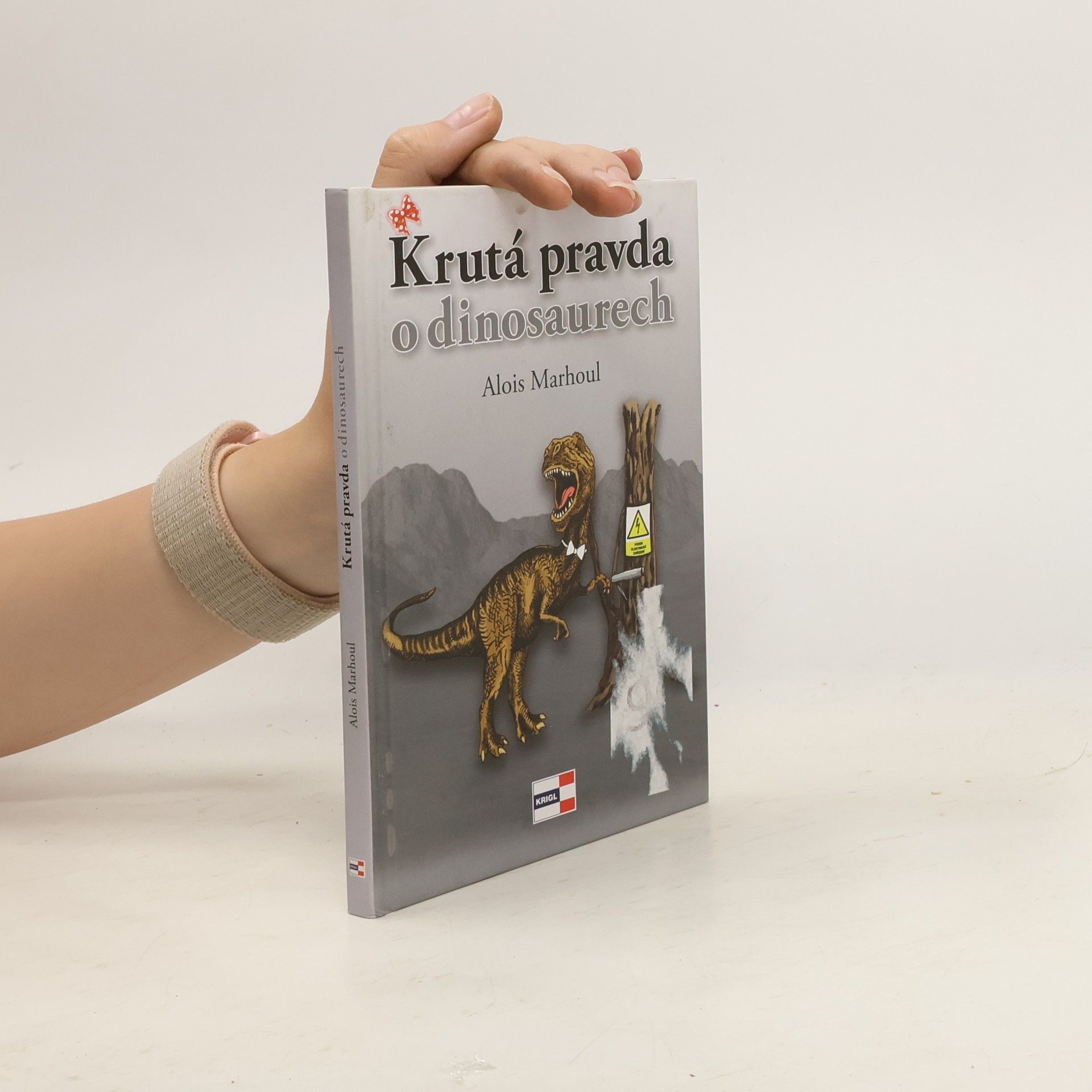 Alois Marhoul Krutá pravda o dinosaurech