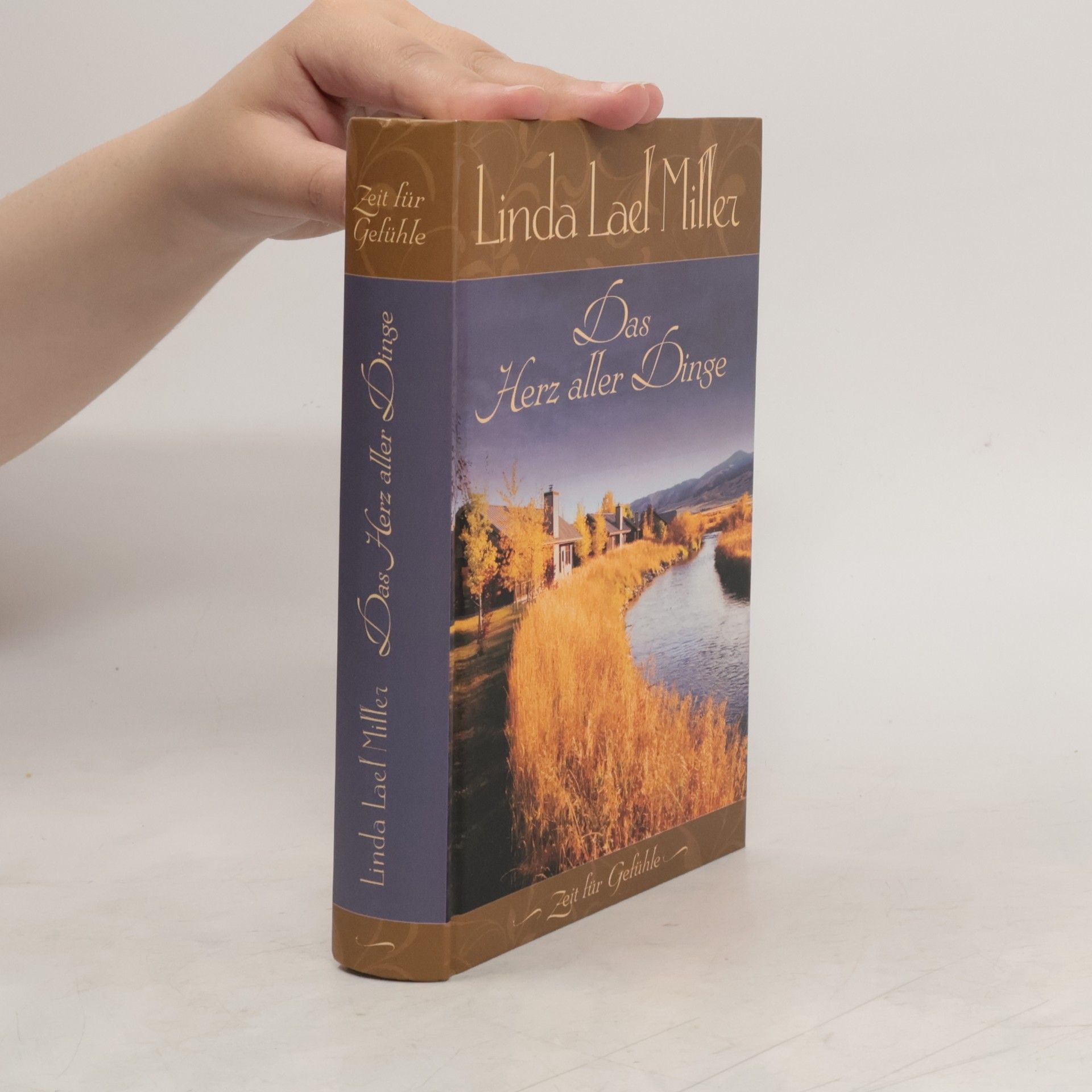 Linda Lael Miller Das Herz aller Dinge